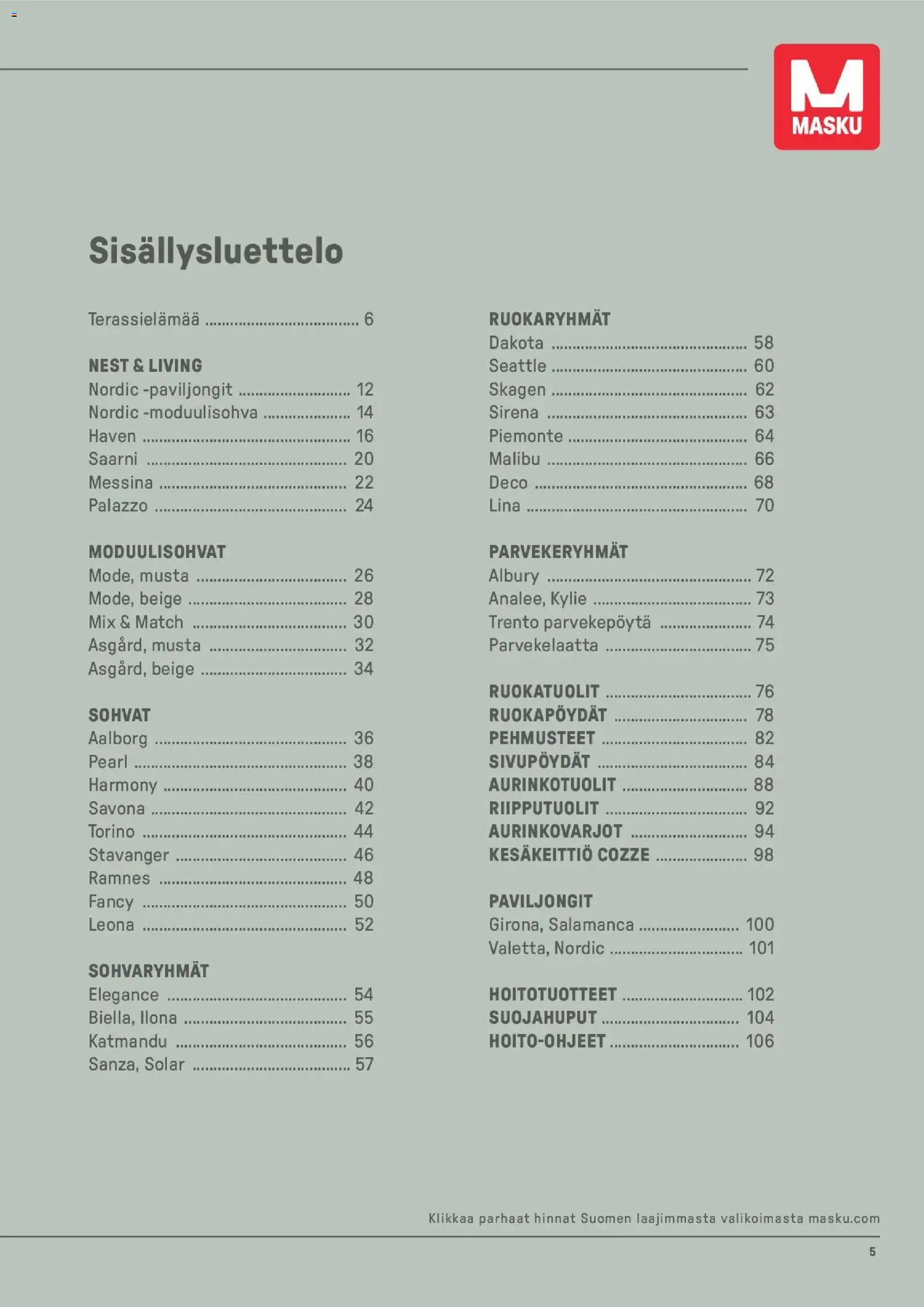 Masku tarjoukset - Puutarhakalustekuvasto 2026 – voimassa 09/03/2026 alkaen | Sivu: 5