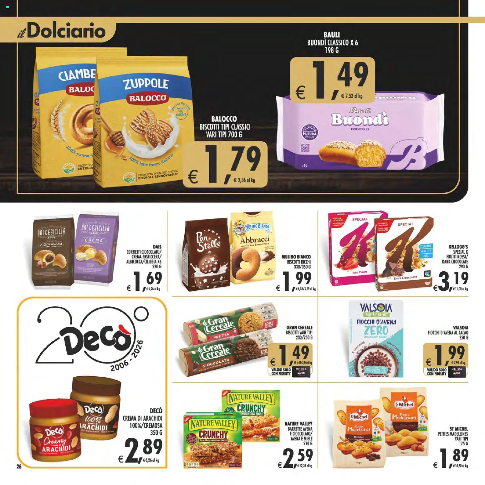 Volantino Decò del 11/08/2026 | Pagina: 26 | Prodotti: Cioccolato, Biscotti, Frutta, Latte