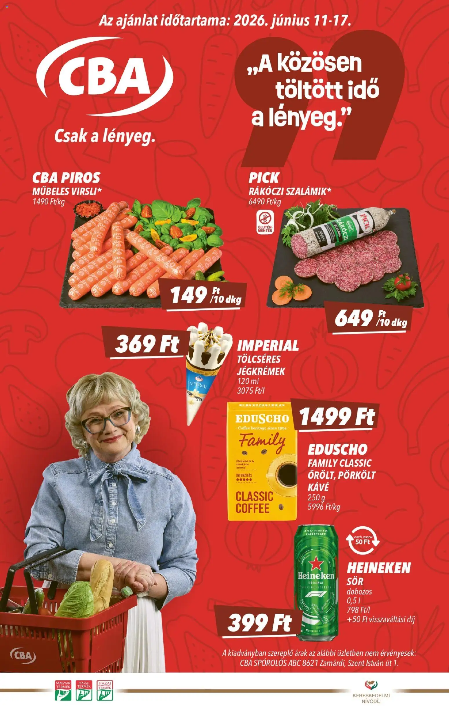 CBA akciós ujság - amely érvényes a következő dátumtól: 11.06.2026 | Oldal: 1 | Termékek: Rákóczi szalámi, Heineken, Pick, Kávé