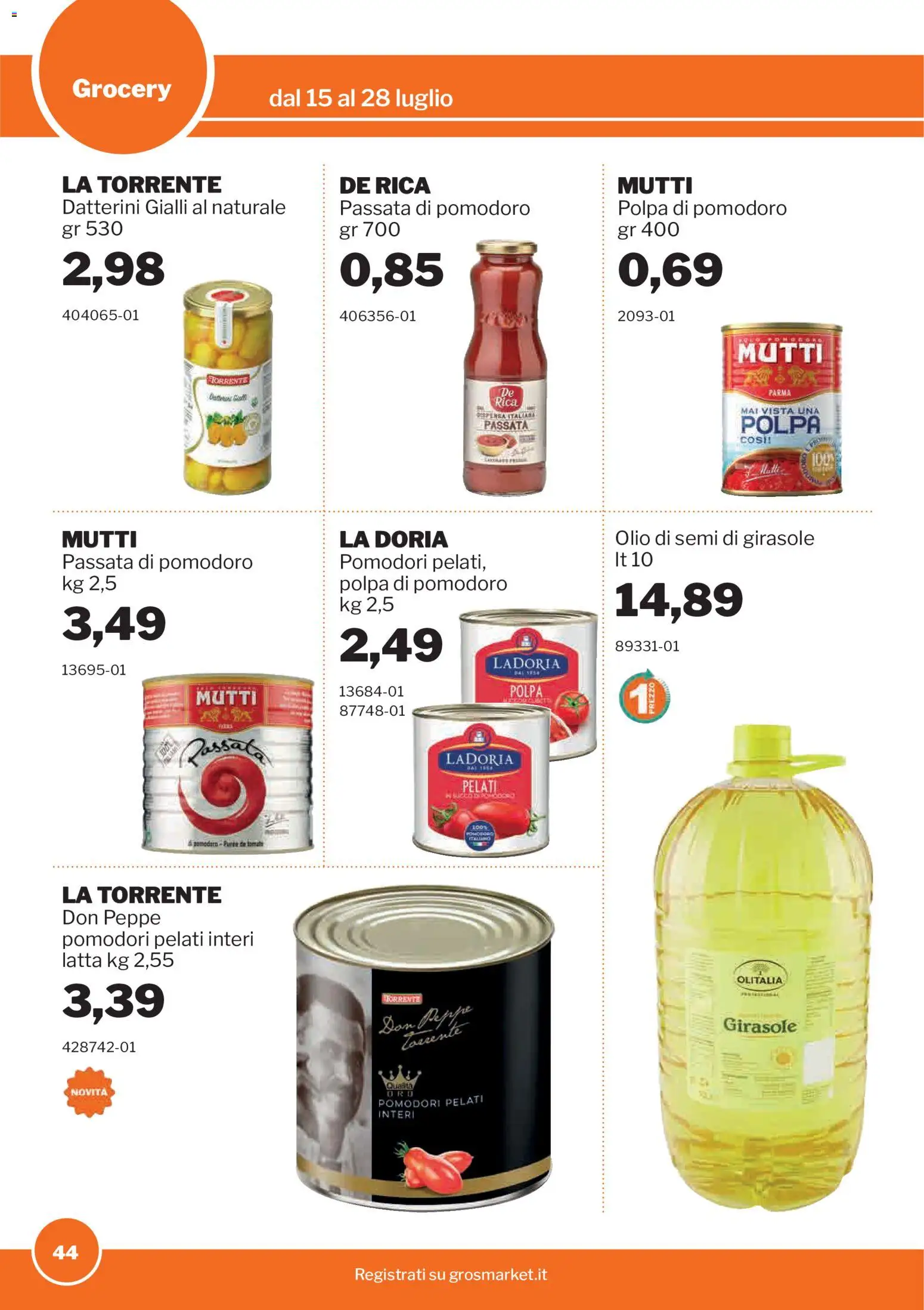 Volantino Sogegross del 15/07/2026 | Pagina: 44 | Prodotti: Olio, Pomodori, Passata di pomodoro, Mutti
