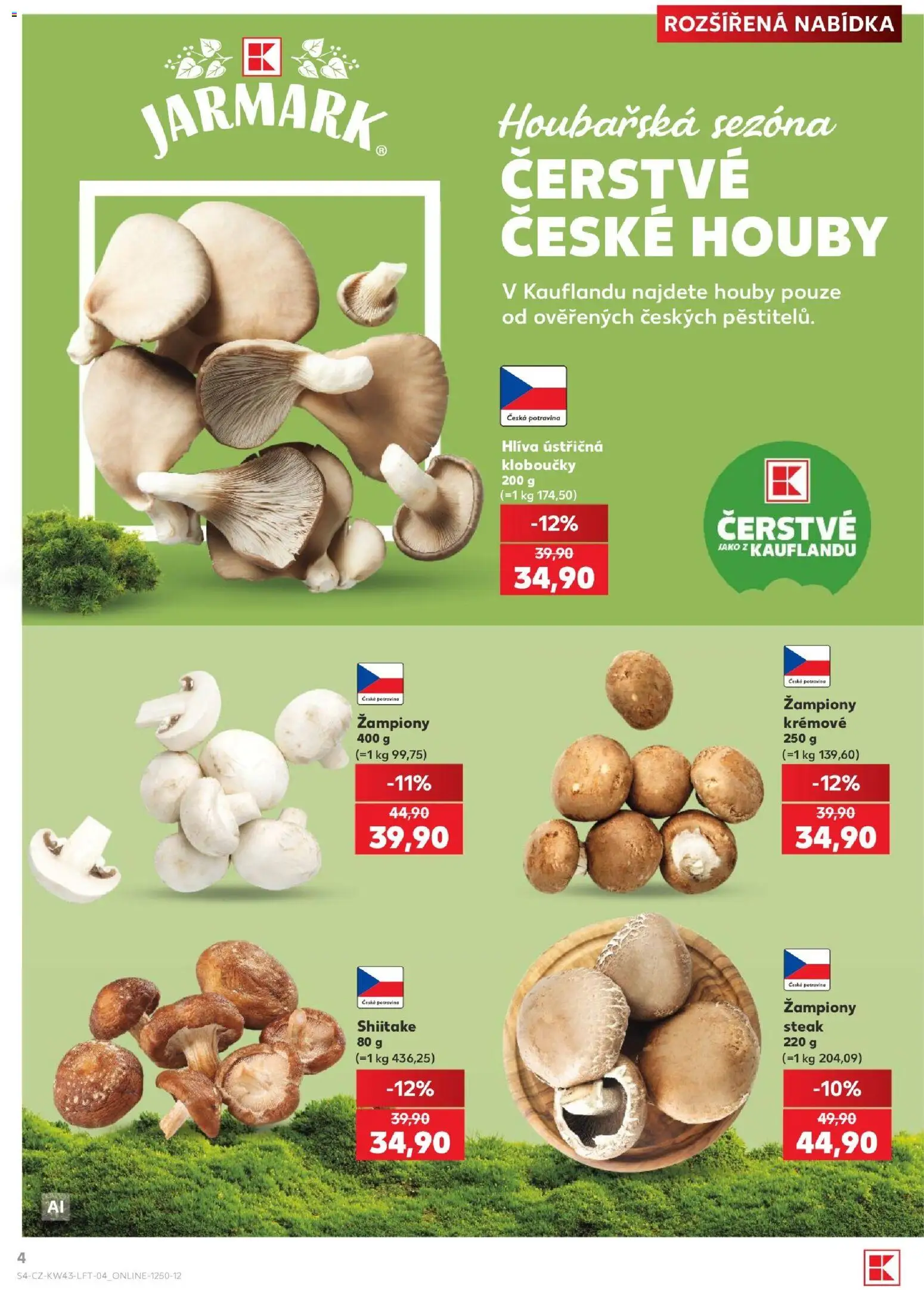 Kaufland leták - Plzeň od 21.10.2026 | Strana: 4 | Produkty: Žampiony, Hlíva ústřičná, Steak, Houby
