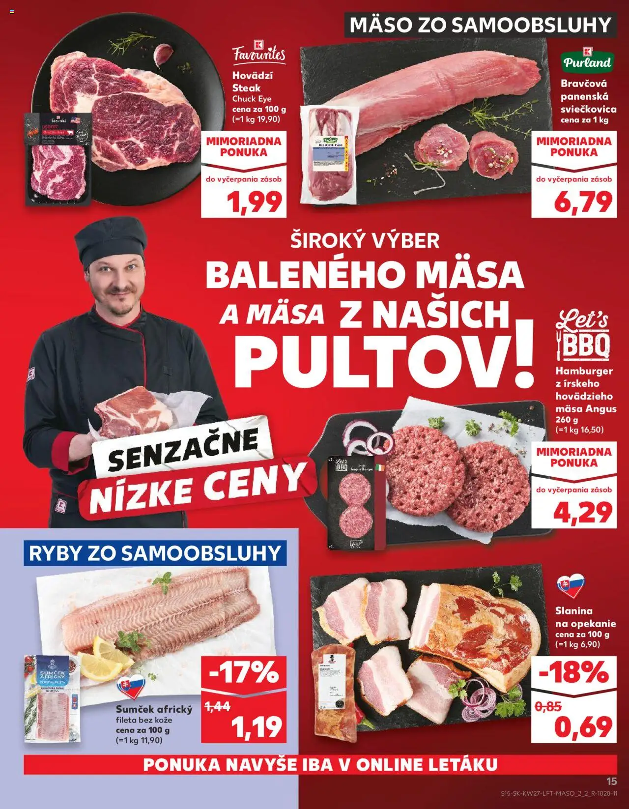 Nové Kaufland akcie – leták je platný od 03.07.2025 | Strana: 15 | Produkty: Ryby, Slanina, Mäso, Steak