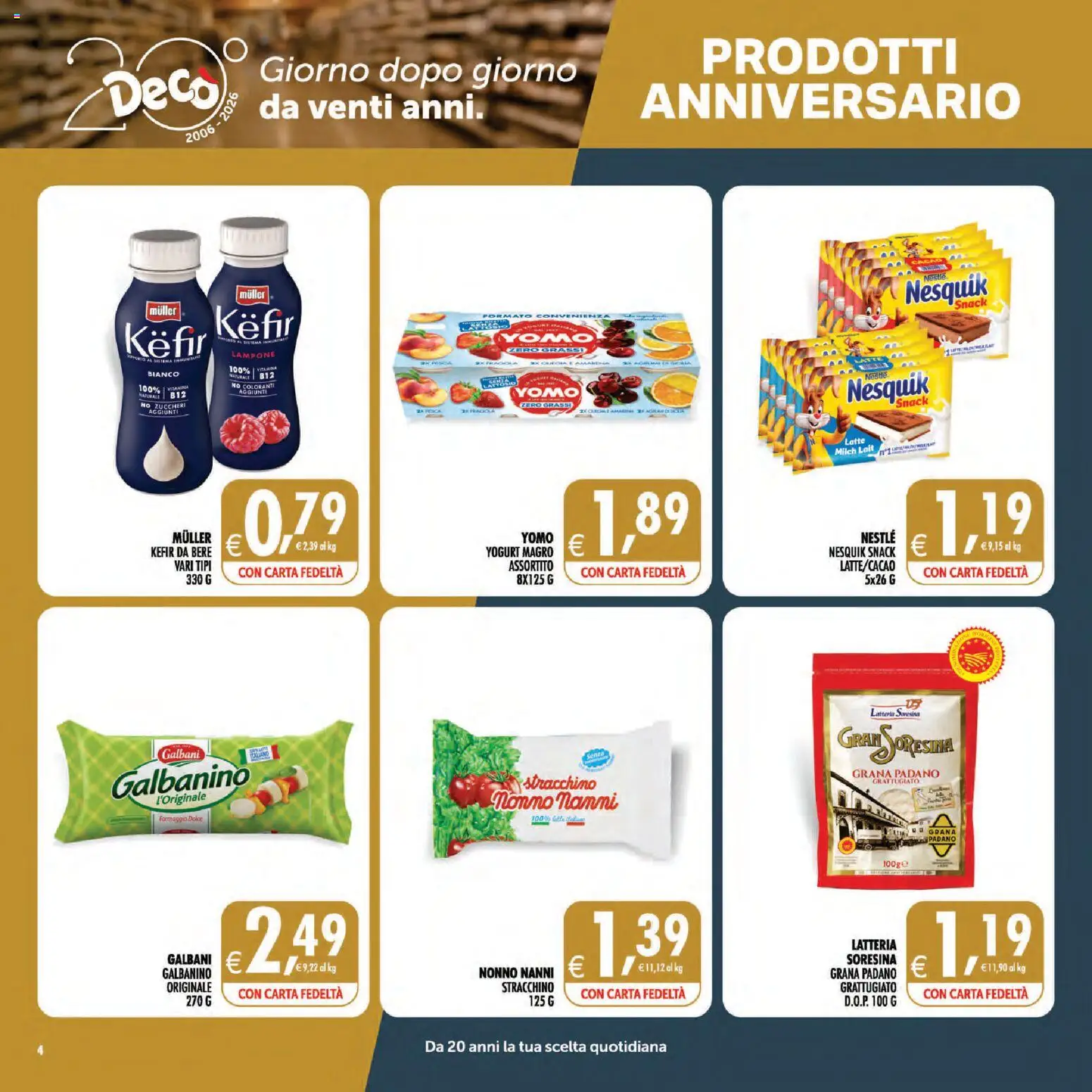 Volantino Decò del 11/09/2026 | Pagina: 4 | Prodotti: Formaggio, Yogurt magro, Grana Padano, Stracchino