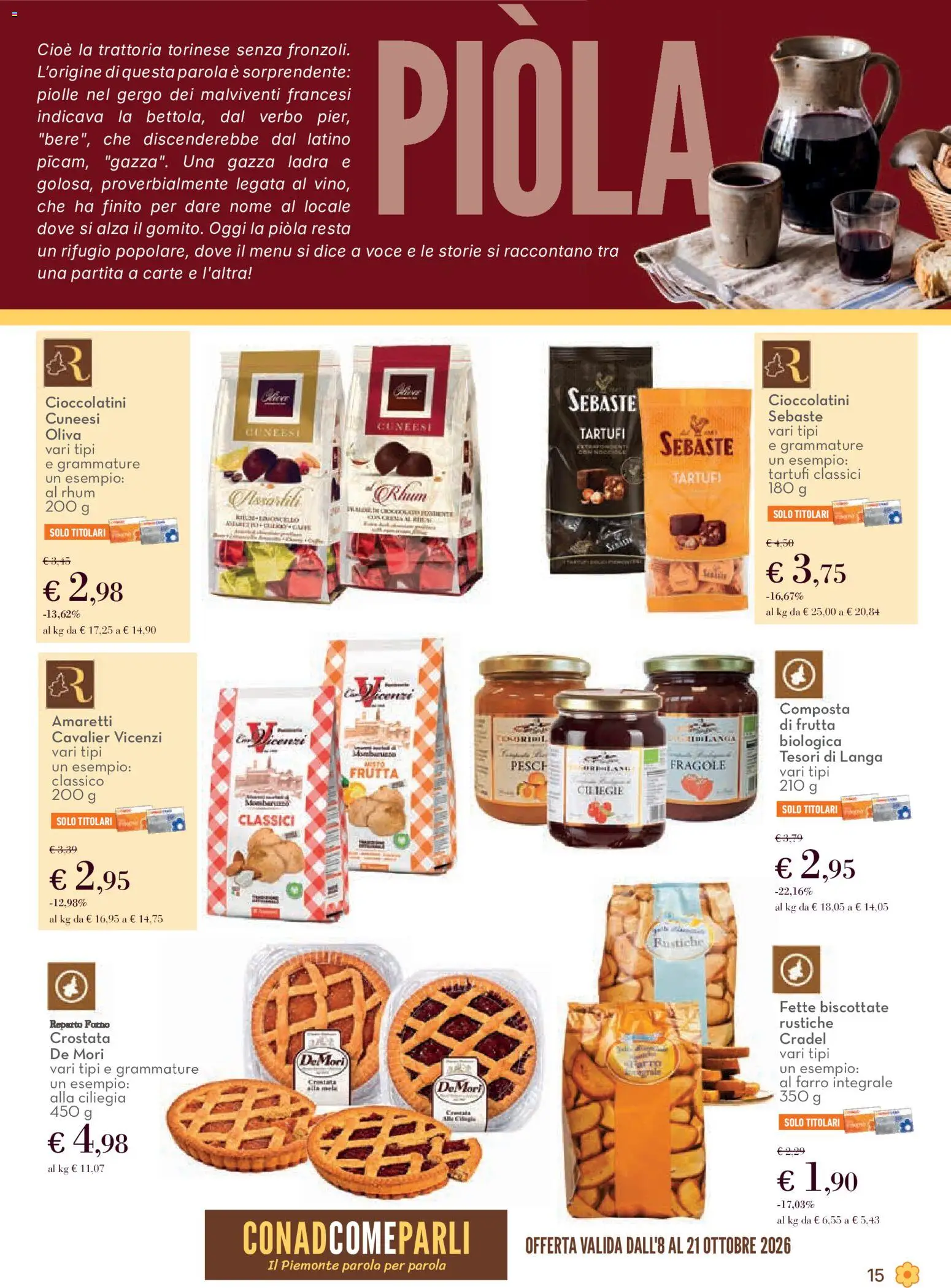 Volantino Conad del 08/10/2026 | Pagina: 15 | Prodotti: Frutta biologica, Cioccolatini, Composta di frutta, Farro