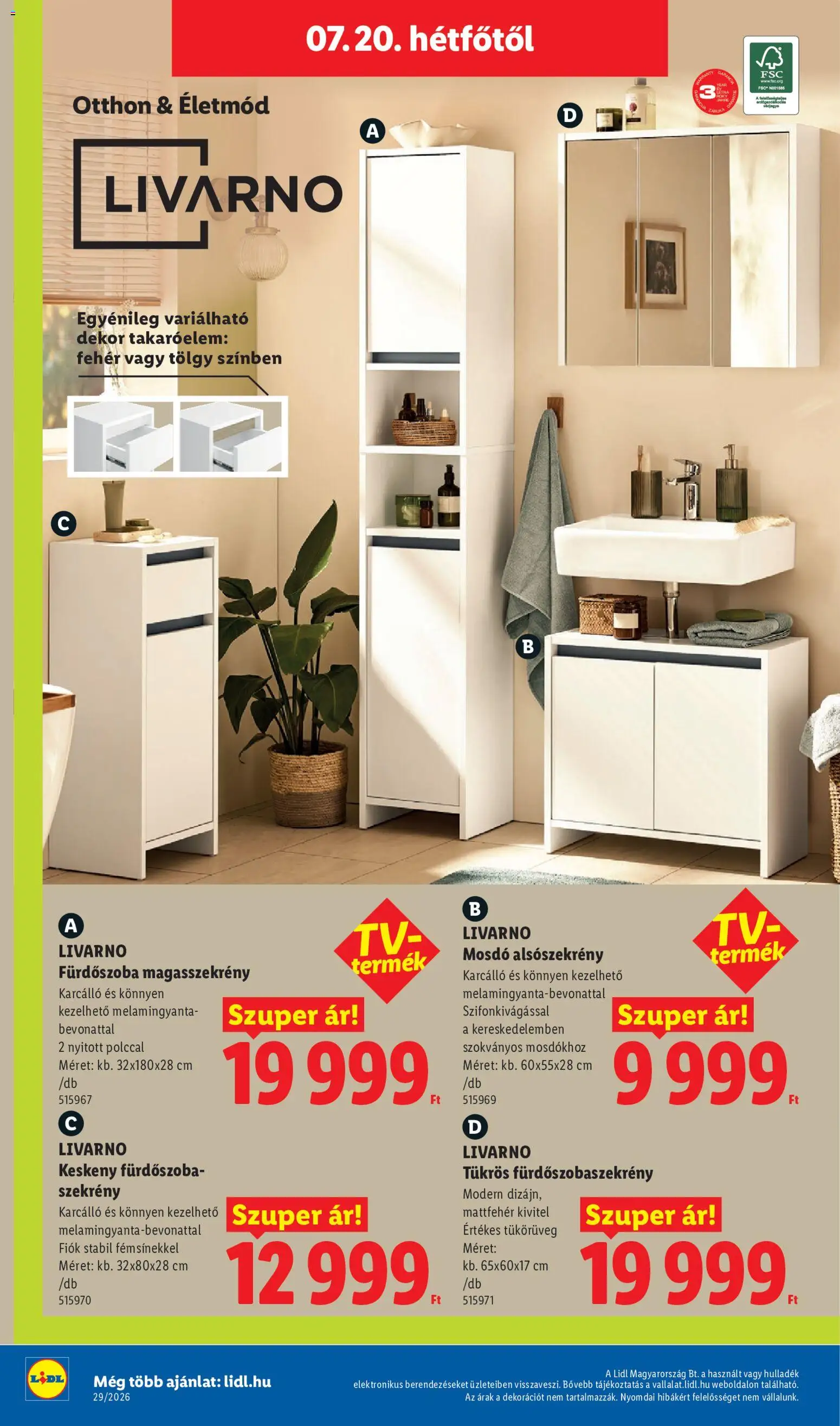 Lidl akciós ujság - amely érvényes a következő dátumtól: 2026.07.16. | Oldal: 64 | Termékek: Mosdó, Fürdőszobaszekrény, Szekrény, Fürdőszoba