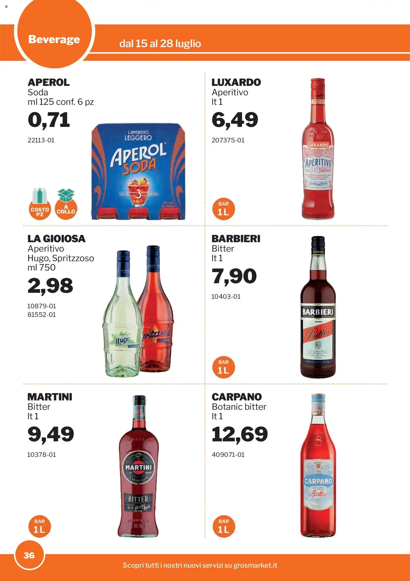 Volantino Sogegross del 15/07/2026 | Pagina: 36 | Prodotti: Aperol, Aperitivo