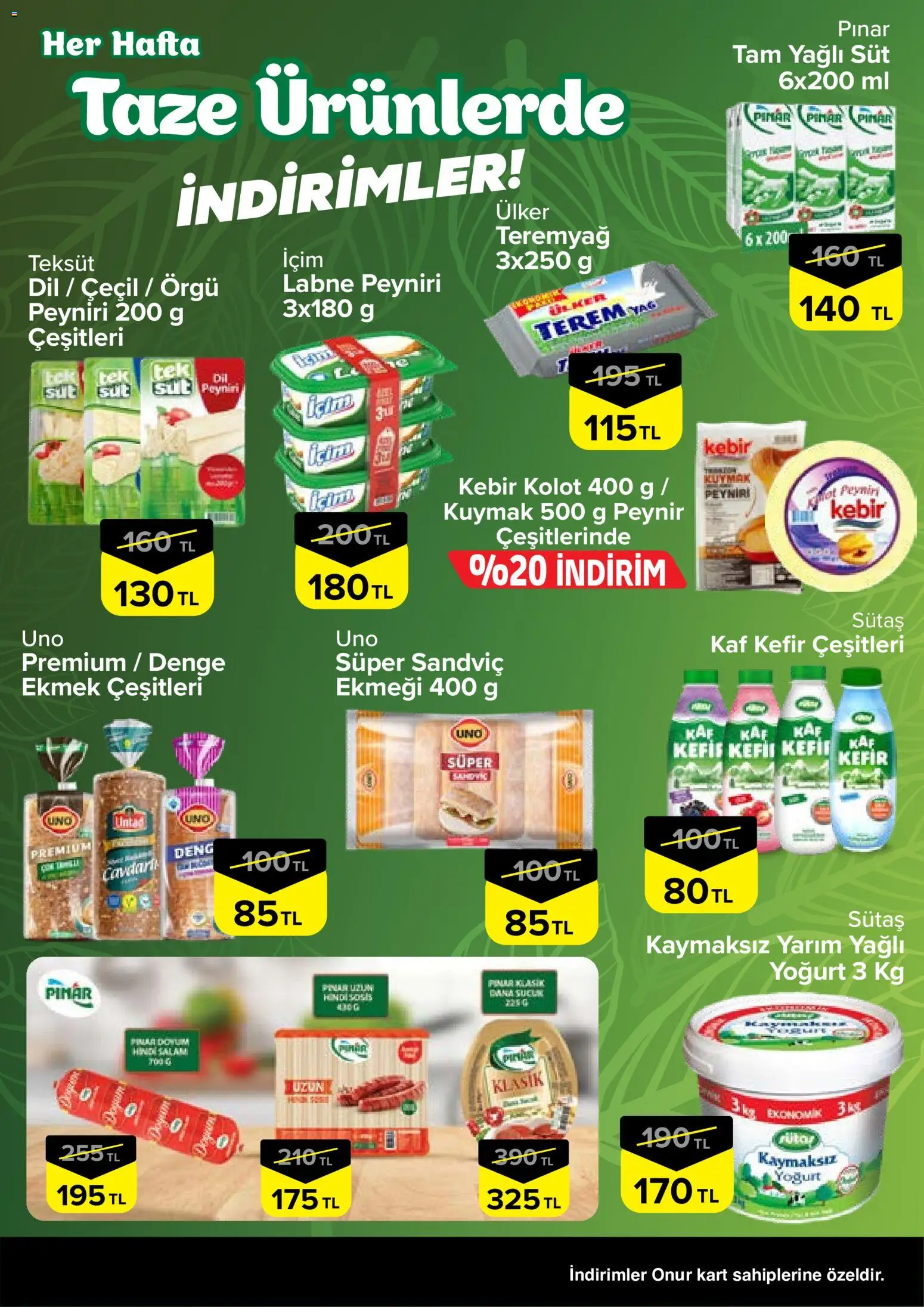 Onur Market - Taze Ürünlerde İndirimler Trakya - 08 Ekim 2026 tarihinden itibaren geçerlidir | Sayfa: 3 | Ürünler: Kefir, Süt, Peynir, Tam yağlı süt