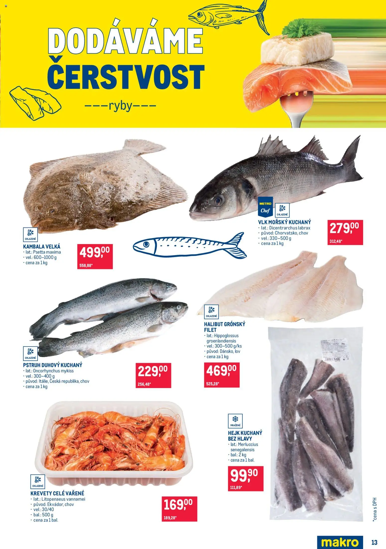 Makro leták - Pro milovníky jídla od 12.08.2026 | Strana: 13 | Produkty: Ryby, Halibut, Pstruh, Filet