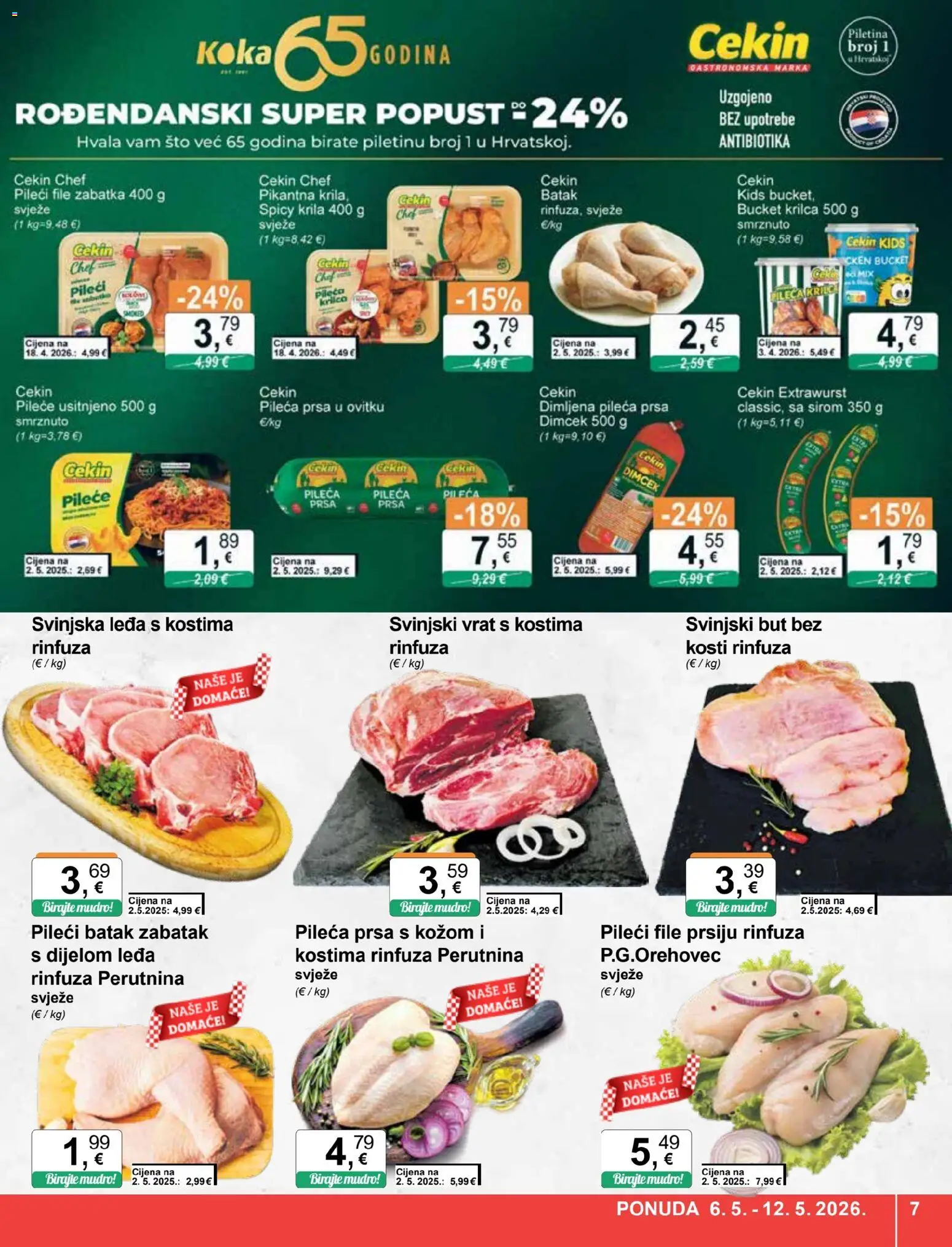 KTC katalog | vrijedi od 06.05.2026 | Stranica: 7 | Proizvodi: Svinjski but, Pileći file, Piletina, Pileća prsa