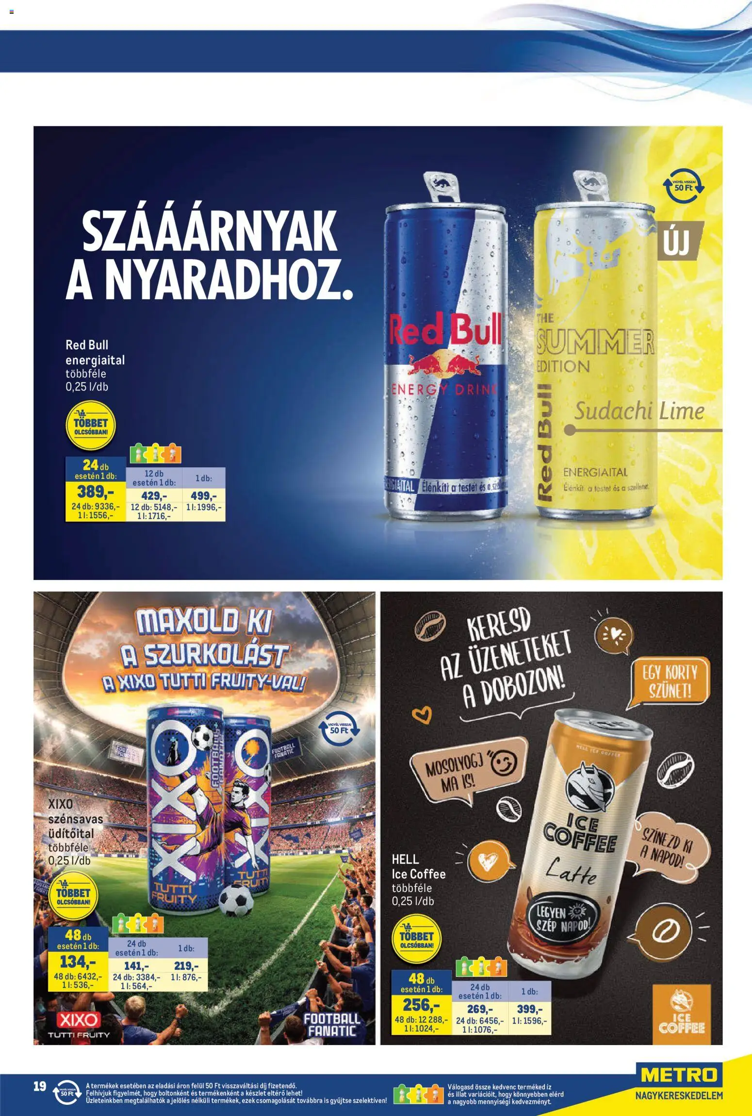 Metro akciós ujság - amely érvényes a következő dátumtól: 2026.07.01. | Oldal: 19 | Termékek: Lime, Energiaital, Red bull