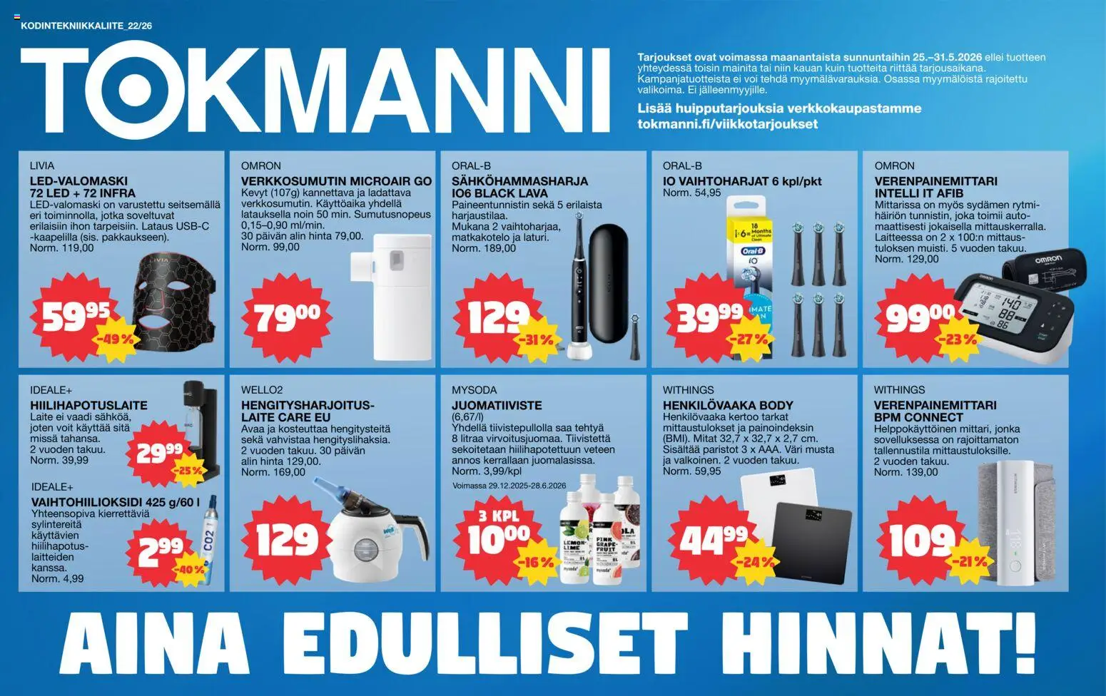Tokmanni tarjoukset - Aina Edulliset Hinnat! – voimassa 25.05.2026 alkaen | Sivu: 1 | Tuotteet: Sähköhammasharja, Paristot, Voi, Hiilihapotuslaite