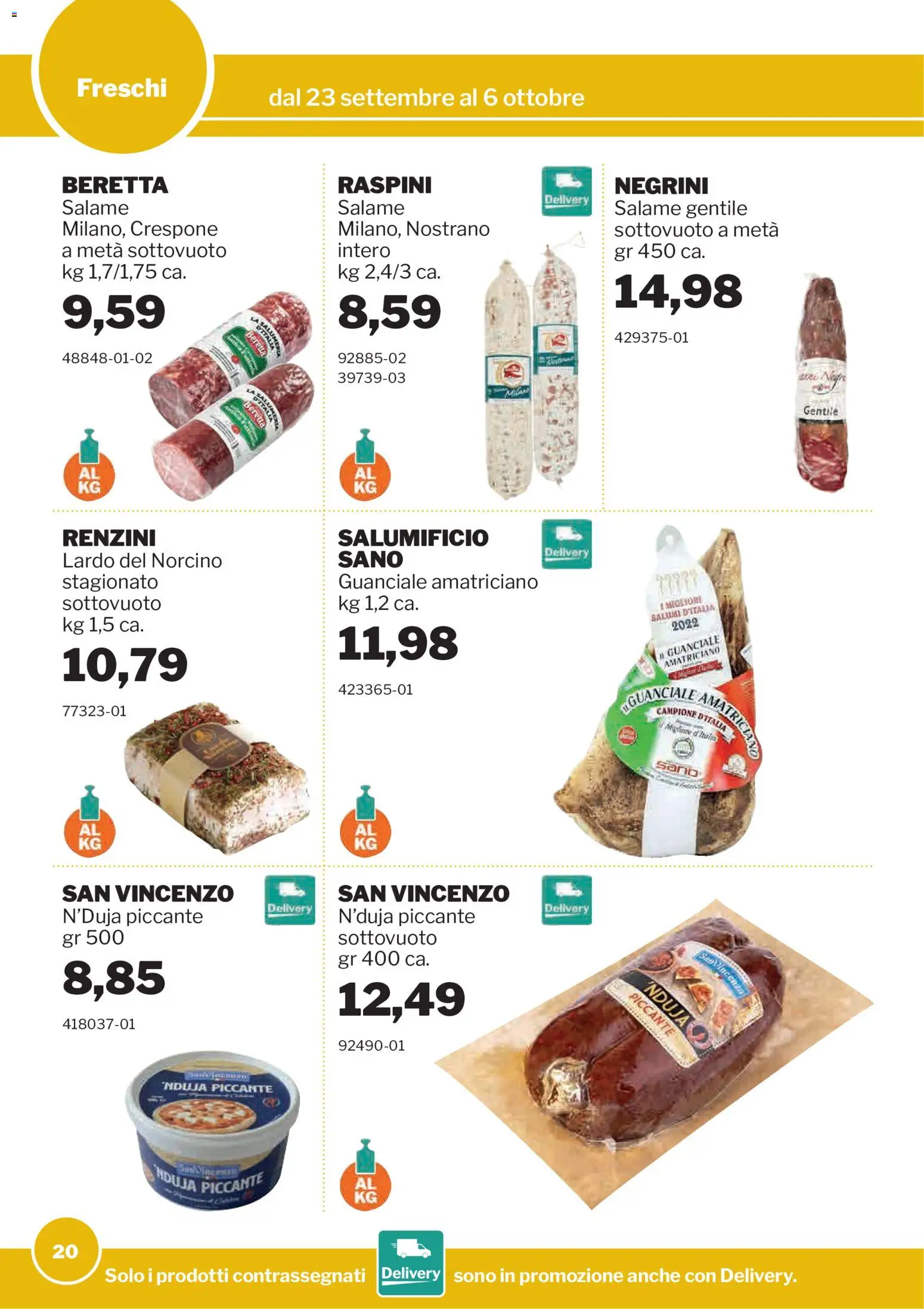 Volantino Sogegross del 23/09/2026 | Pagina: 20 | Prodotti: Salame, Lardo, Guanciale