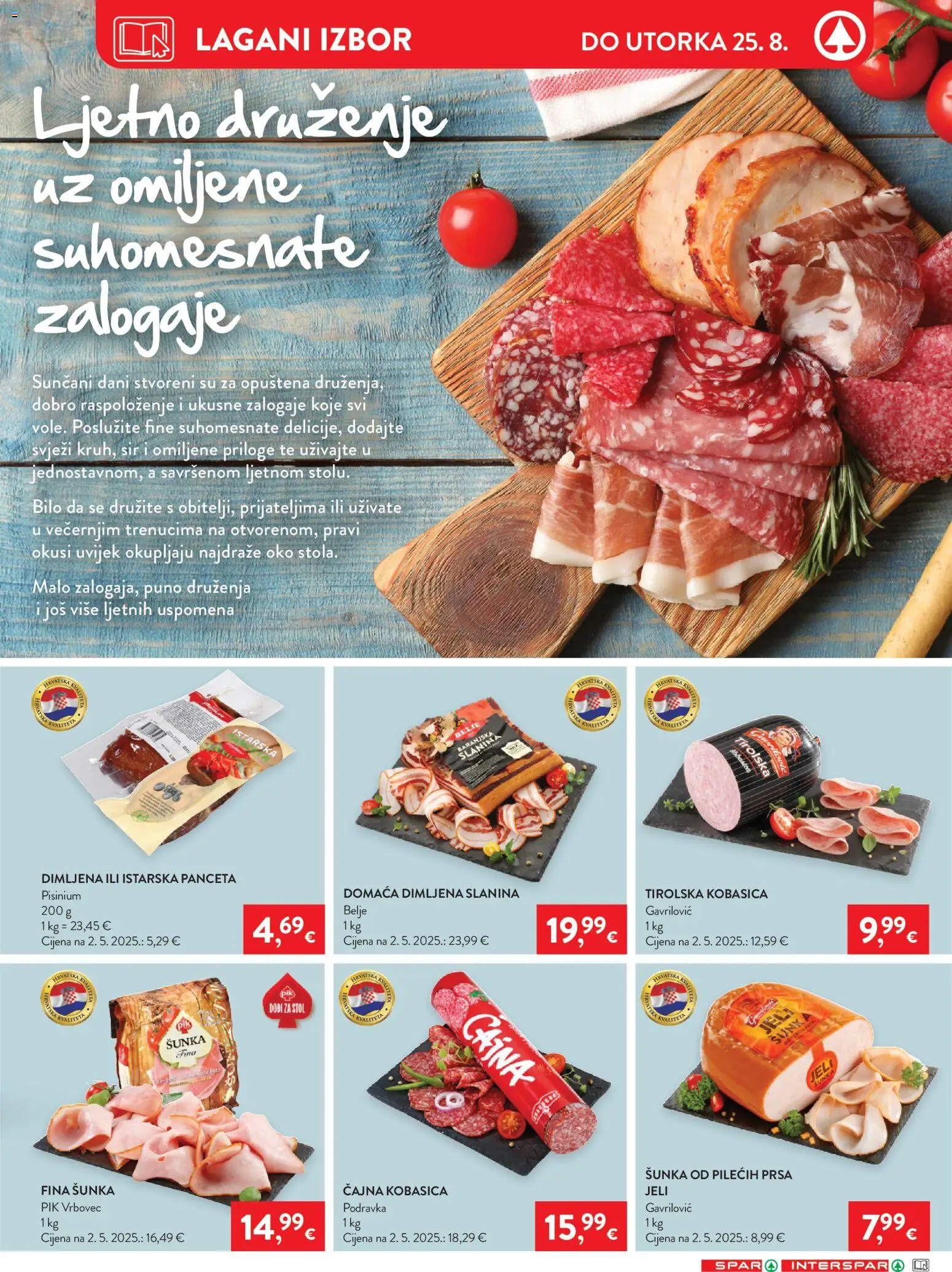 Spar katalog | vrijedi od 19.08.2026 | Stranica: 10 | Proizvodi: Stol, Sir, Pik Vrbovec, Čajna kobasica