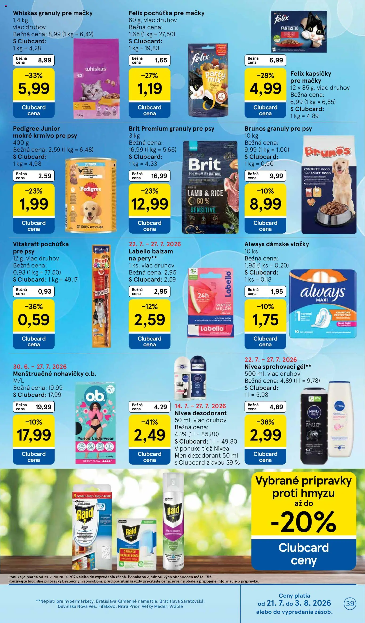 Nové Tesco akcie – leták je platný od 22.07.2026 | Strana: 39 | Produkty: Granule pre mačky, Granule, Whiskas granule, Dezodorant