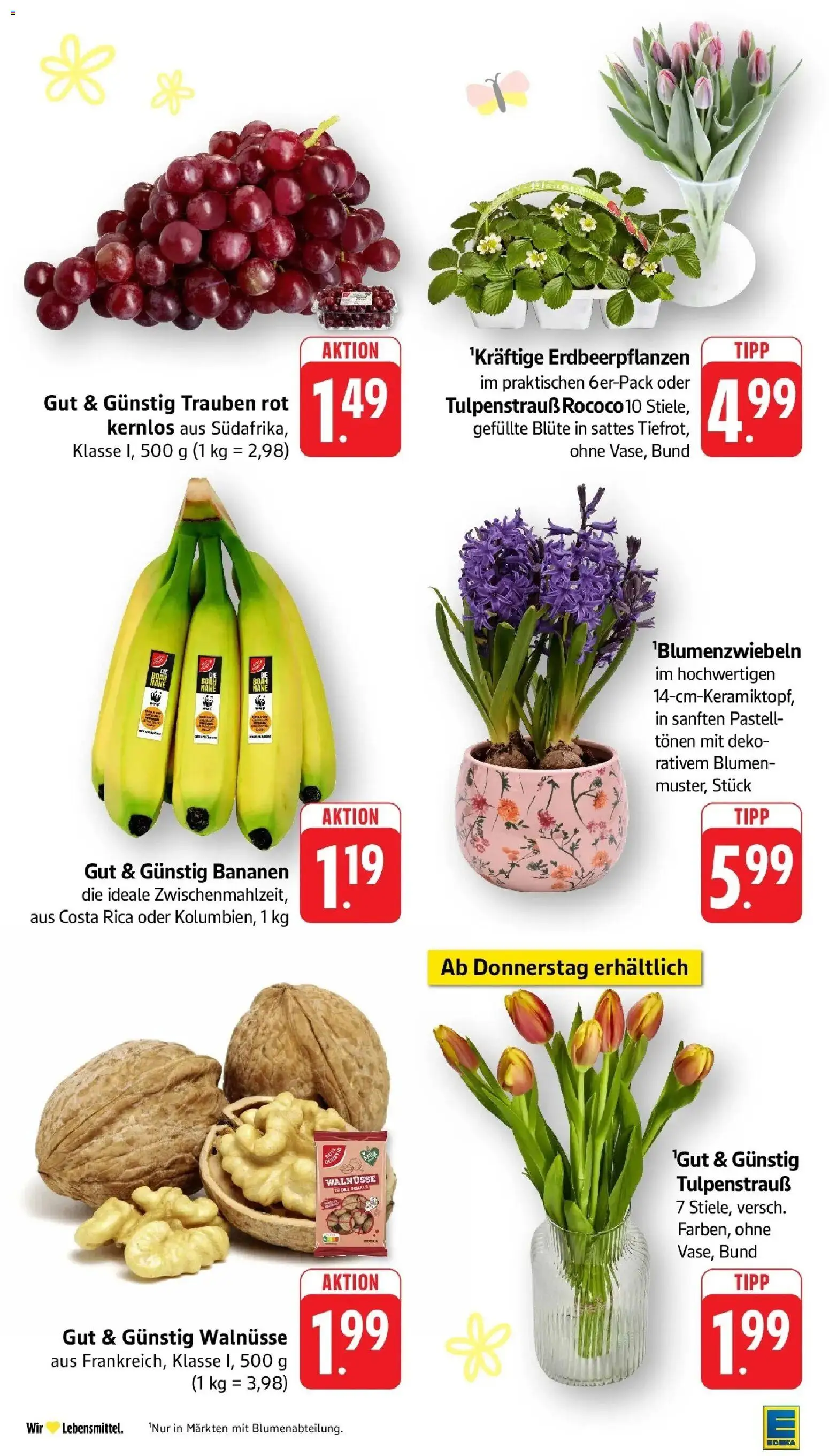 Edeka prospekt Bitburg	 – gültig ab 23.03.2026 | Seite: 7 | Produkte: Walnüsse, Trauben, Blumen, Bananen