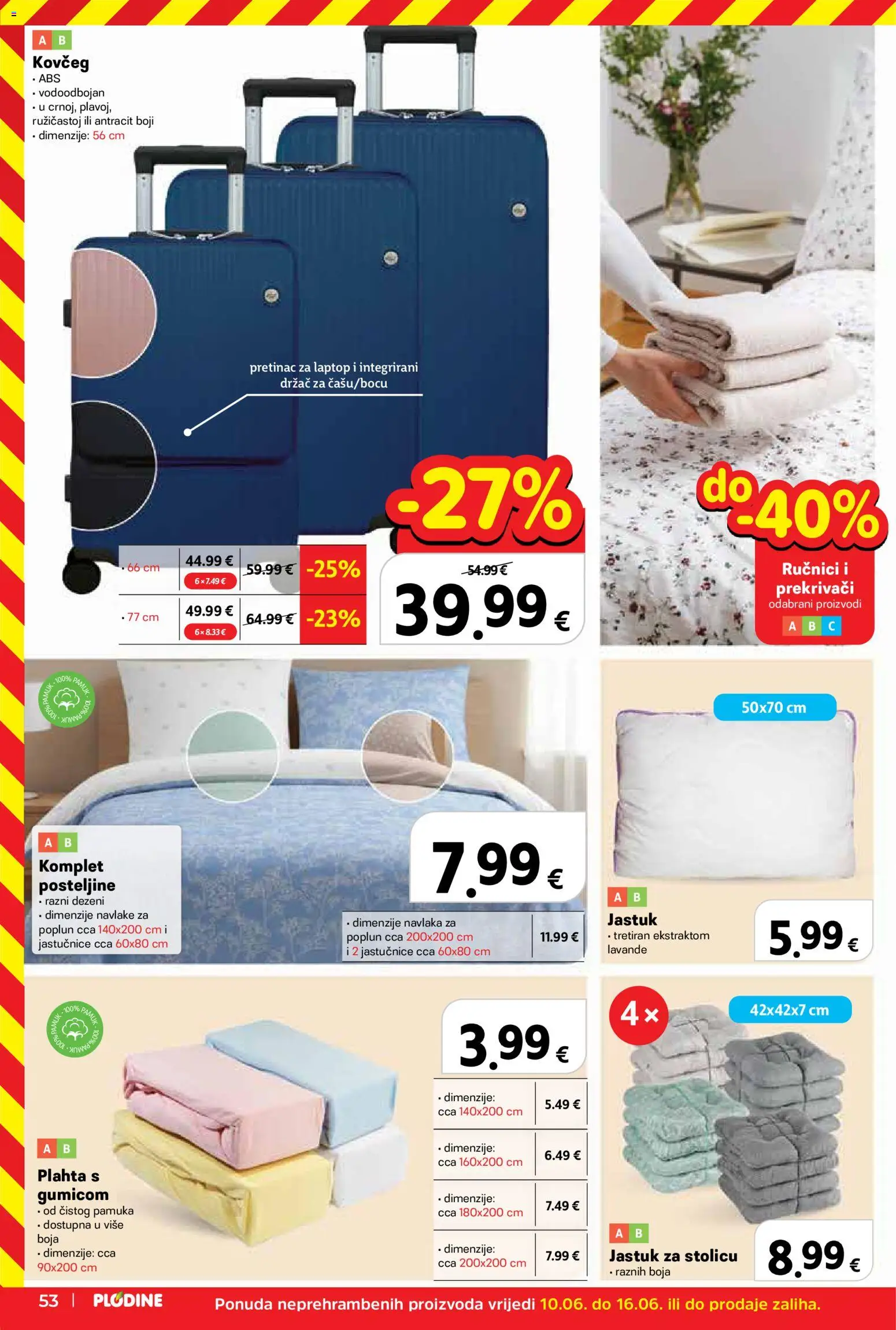 Plodine katalog | vrijedi od 10.06.2026 | Stranica: 53 | Proizvodi: Jastuk, Plahta, Poplun