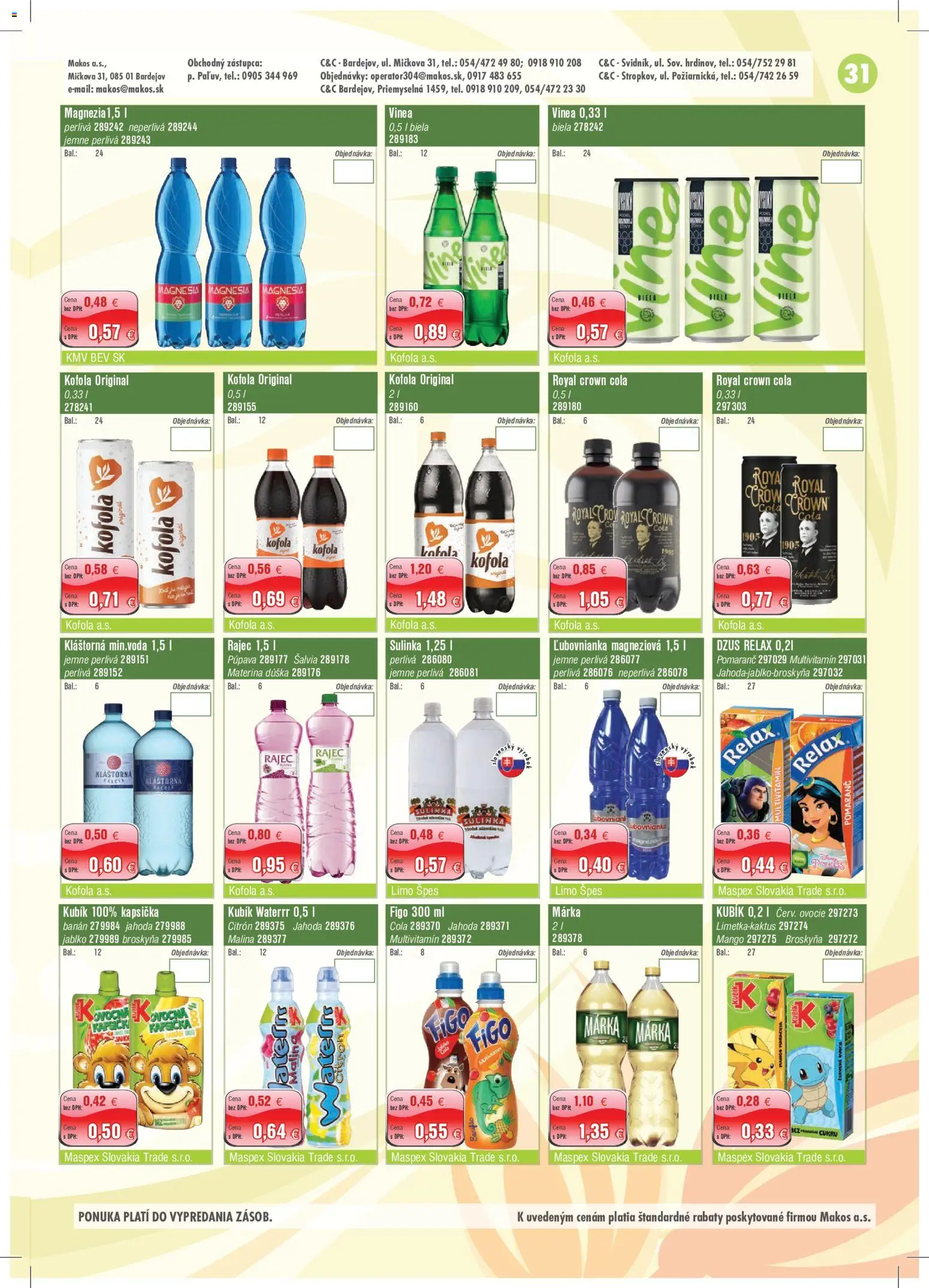 Nové Makos akcie – leták je platný od 01.06.2026 | Strana: 31 | Produkty: Kofola, Sulinka, Vinea, Ovocie