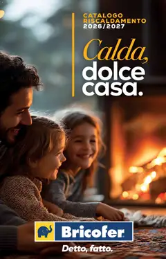 Anteprima del volantino Bricofer volantino Calda, dolce casa valido a partire dal 05/10/2026