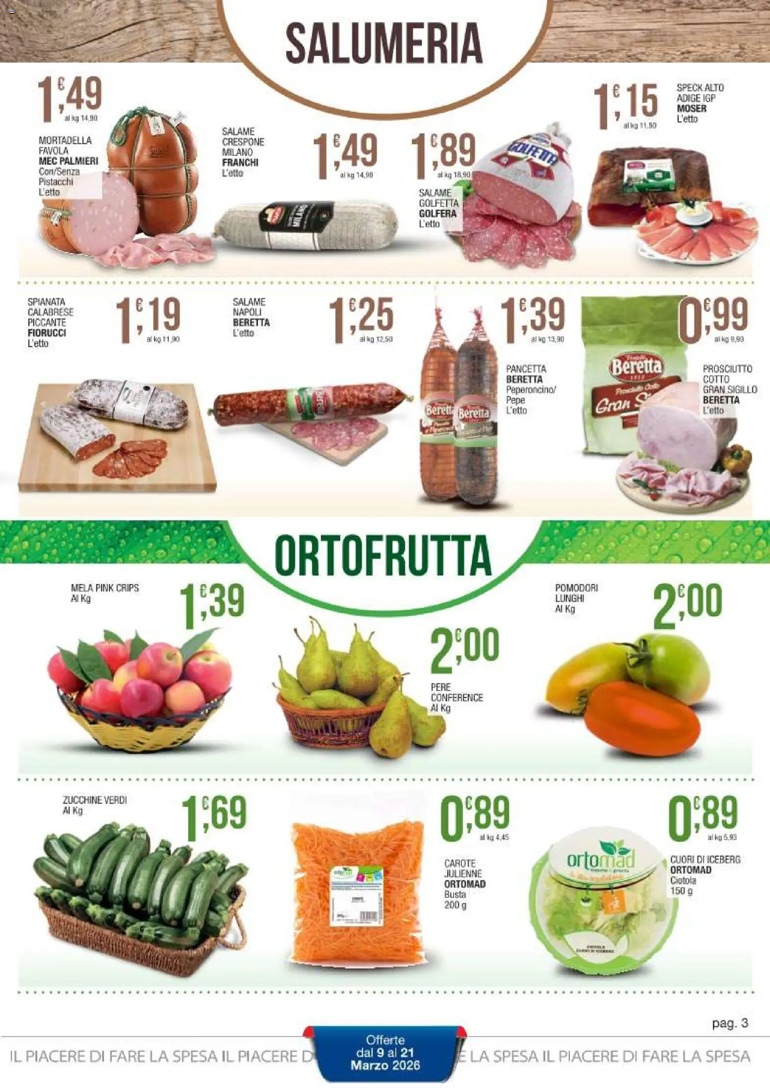 Volantino Sidis del 09.03.2026 | Pagina: 3 | Prodotti: Speck, Pancetta, Prosciutto, Zucchine