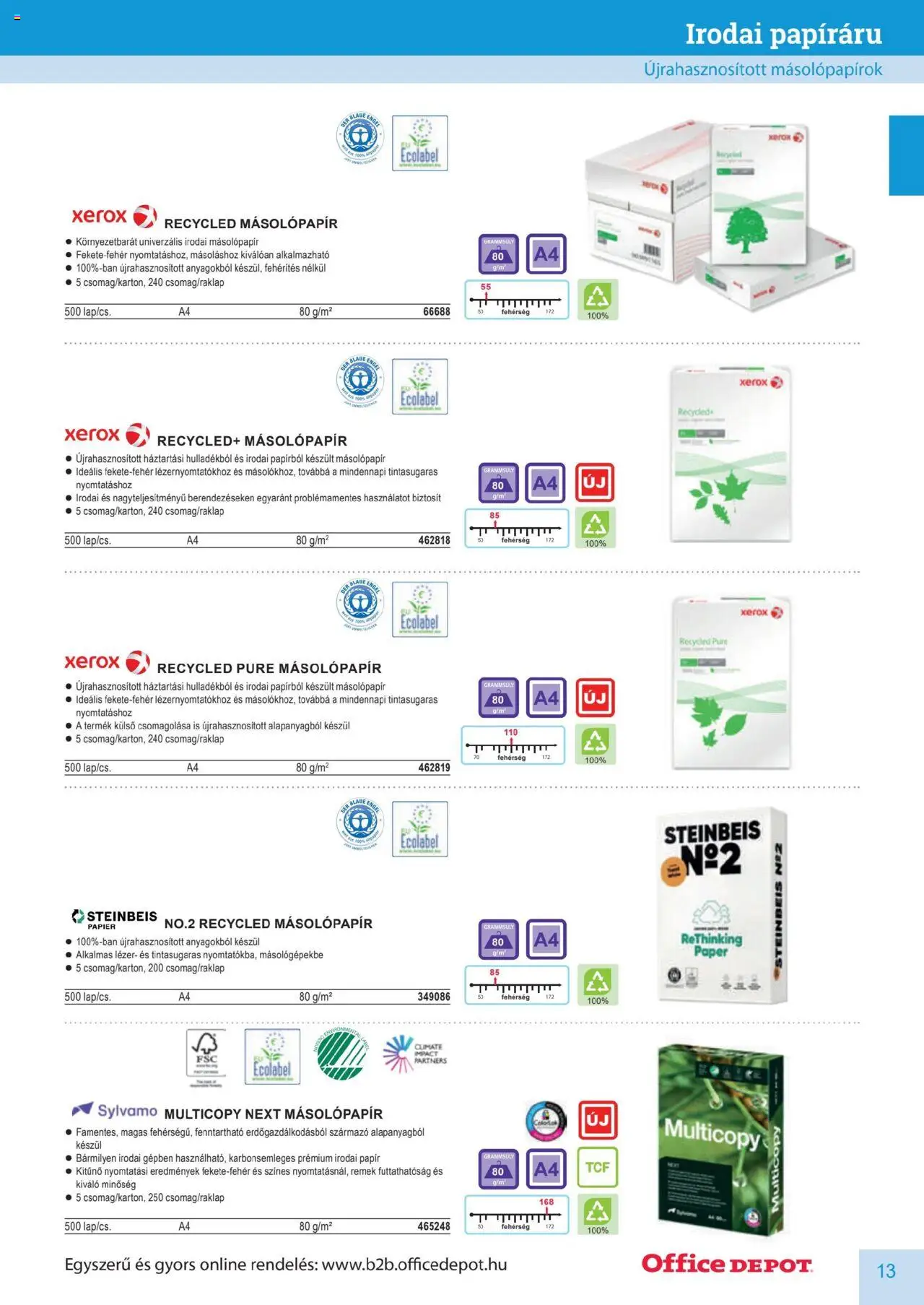 Office Depot akciós ujság - amely érvényes a következő dátumtól: 2025.04.10. | Oldal: 13 | Termékek: Irodai papír, Püré