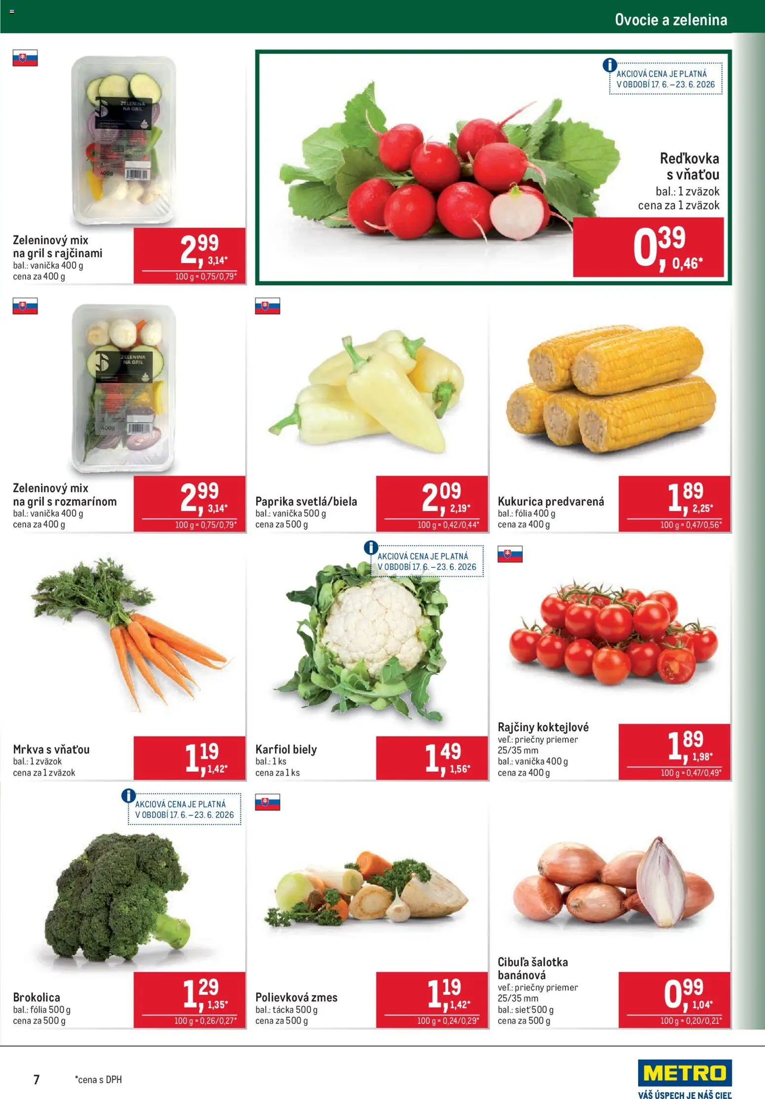 Nové Metro akcie – leták je platný od 17.06.2026 | Strana: 7 | Produkty: Gril, Brokolica, Cibuľa, Kukurica