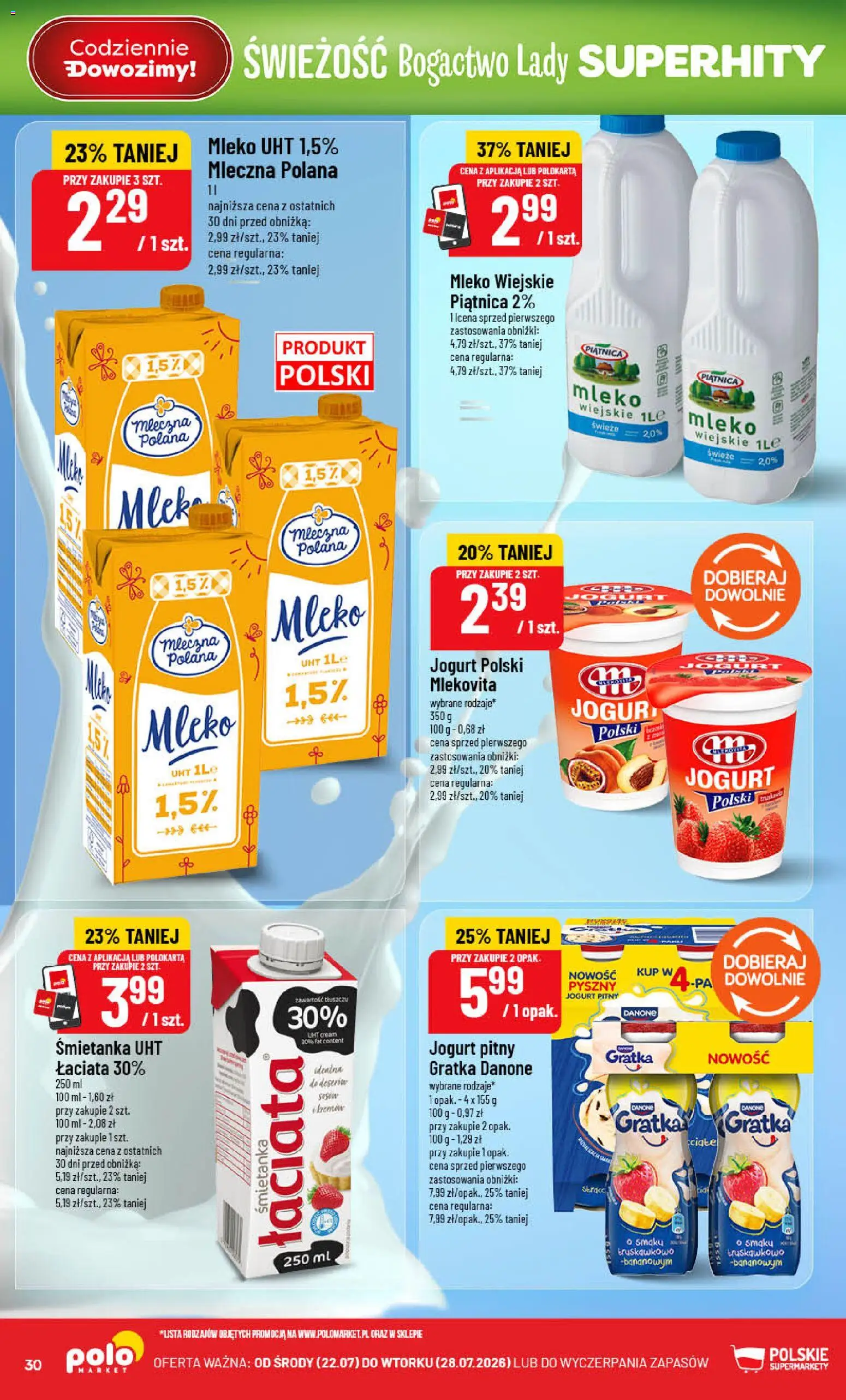 POLOmarket gazetka od 22.07.2026 | Strona: 30 | Produkty: Jogurt pitny, Mleko, Jogurt, Mleko UHT
