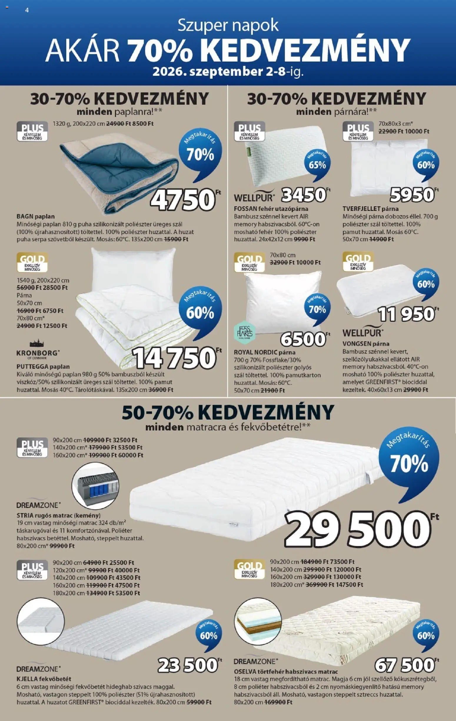 JYSK akciós ujság - amely érvényes a következő dátumtól: 2026.09.02. | Oldal: 4 | Termékek: Paplan, Matrac, Wellpur, Rugós matrac