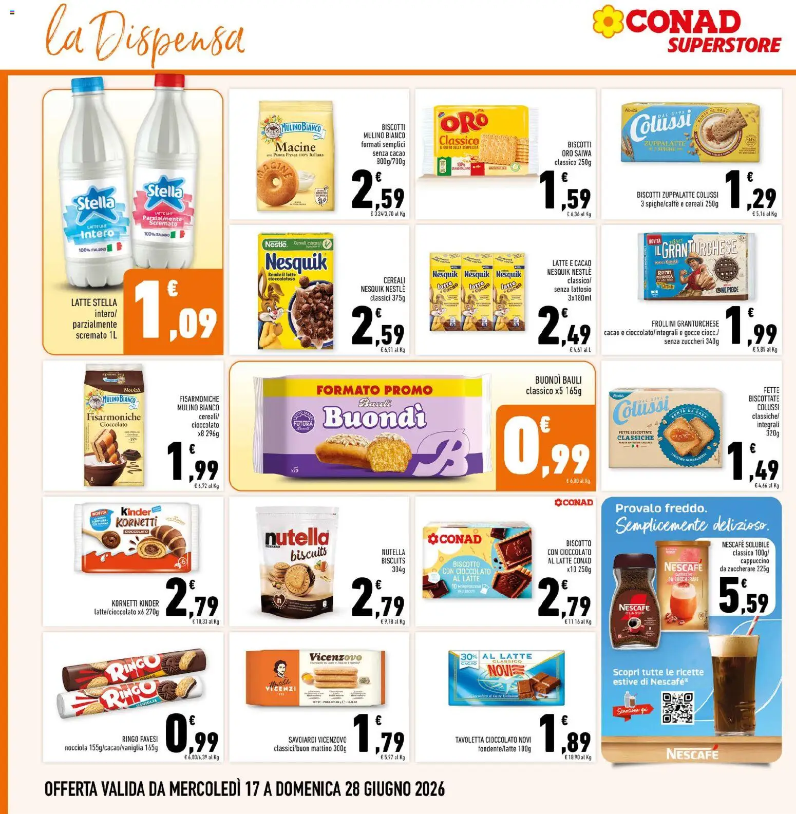 Volantino Conad del 17.06.2026 | Pagina: 16 | Prodotti: Cereali, Latte, Nutella, Savoiardi