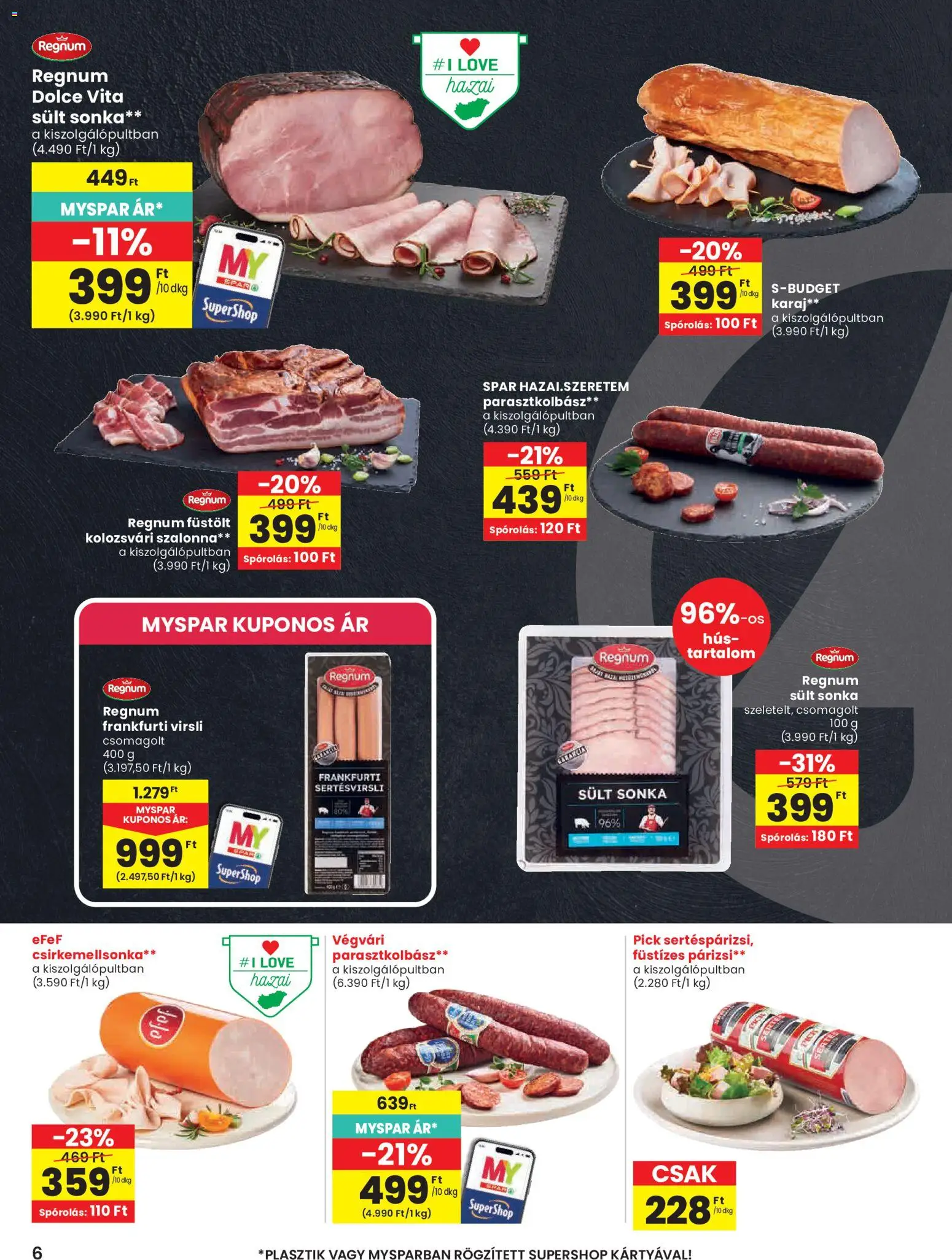 Spar akciós ujság - amely érvényes a következő dátumtól: 2026.07.02. | Oldal: 6