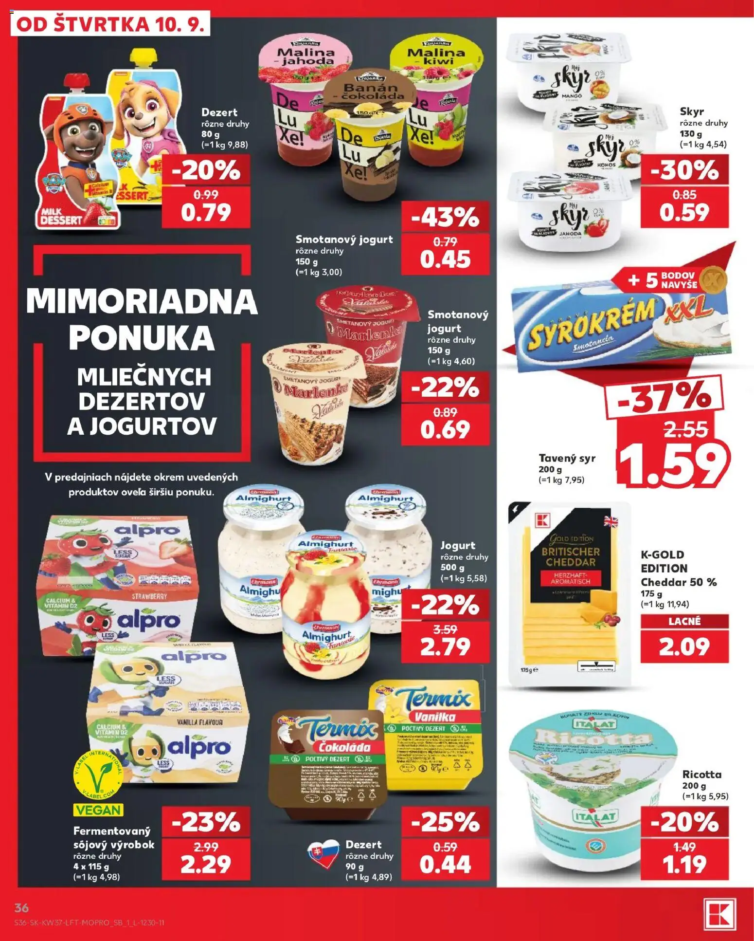 Kaufland SK akciós ujság - amely érvényes a következő dátumtól: 2026.09.10. | Oldal: 36 | Termékek: Skyr, Cheddar, Kiwi, Mangó