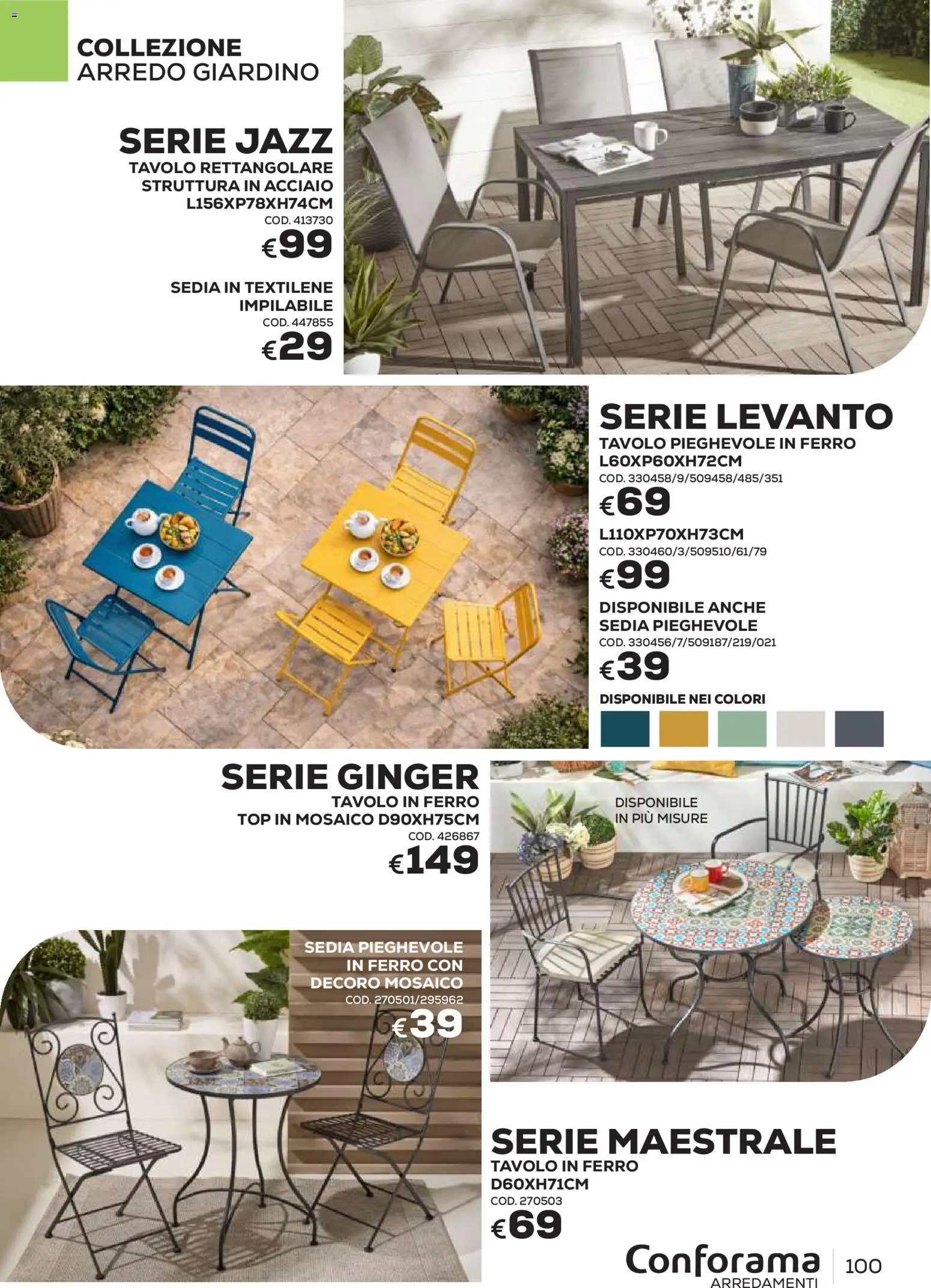Volantino Conforama del 22/06/2026 | Pagina: 100 | Prodotti: Tavolo pieghevole, Top, Sedia pieghevole, Ferro