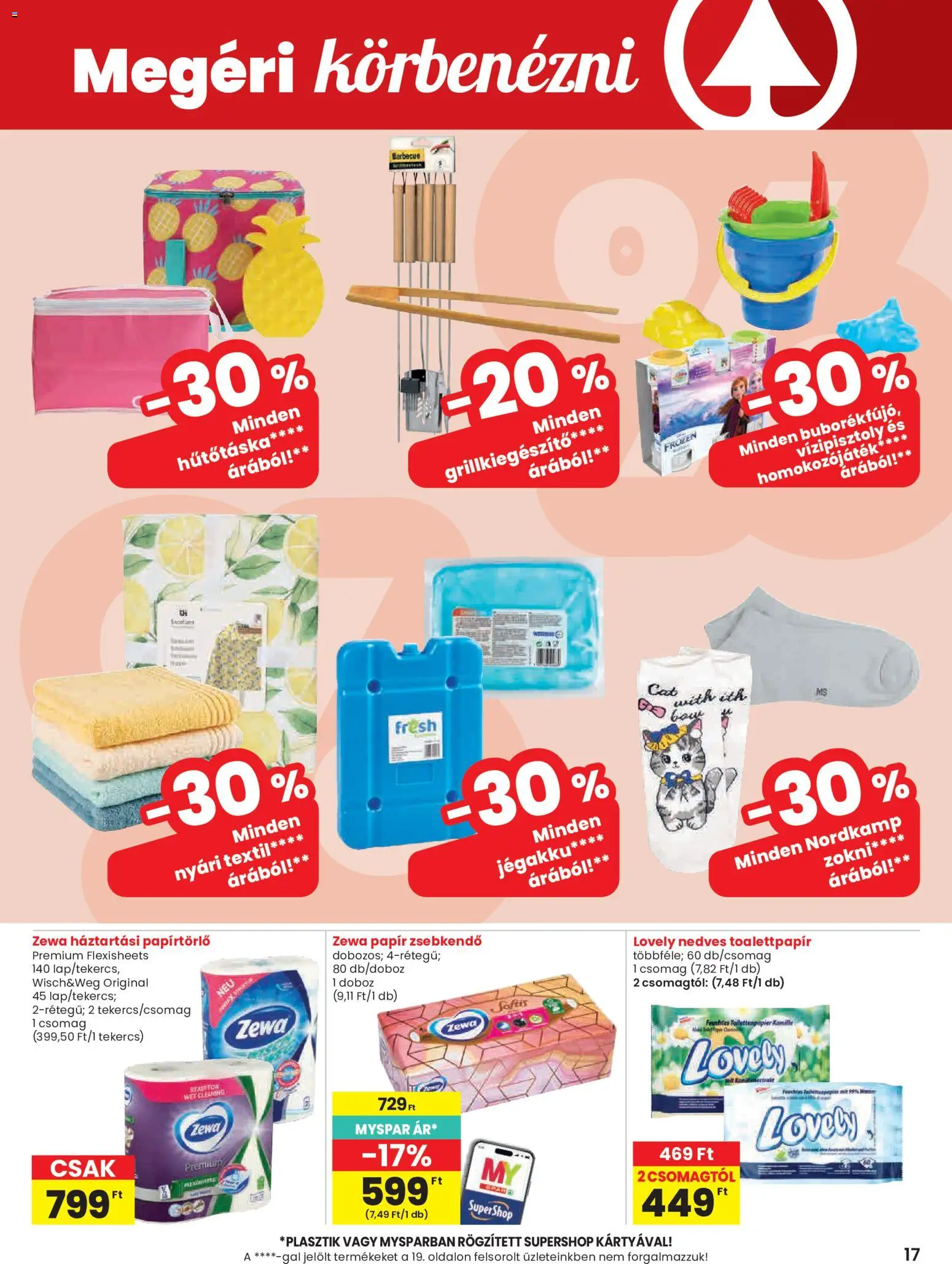 Spar akciós ujság - amely érvényes a következő dátumtól: 2026.07.23. | Oldal: 17 | Termékek: Papírtörlő, Doboz, Hűtőtáska, Zokni