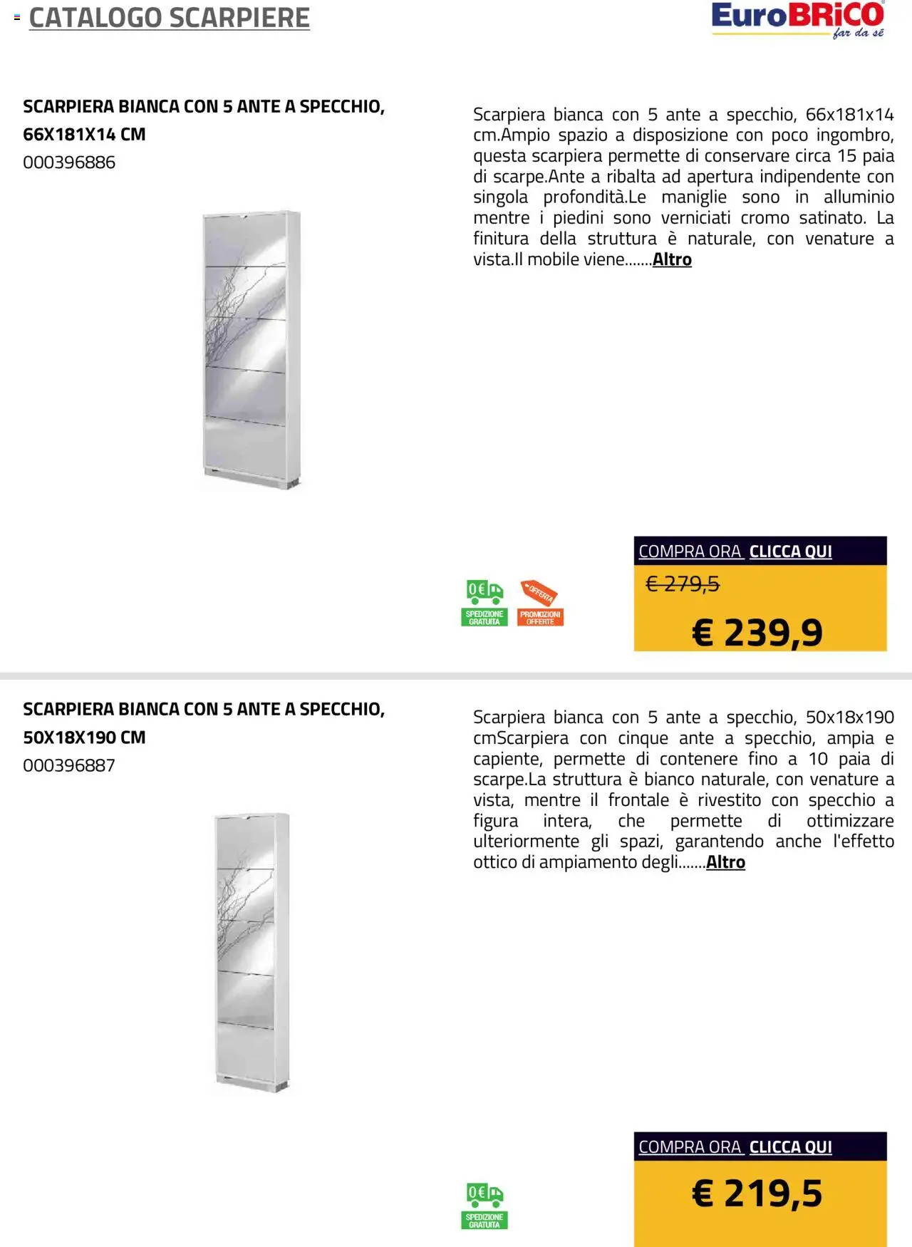 Volantino Eurobrico del 23.07.2025 | Pagina: 37 | Prodotti: Mobile, Scarpiera, Alluminio, Specchio
