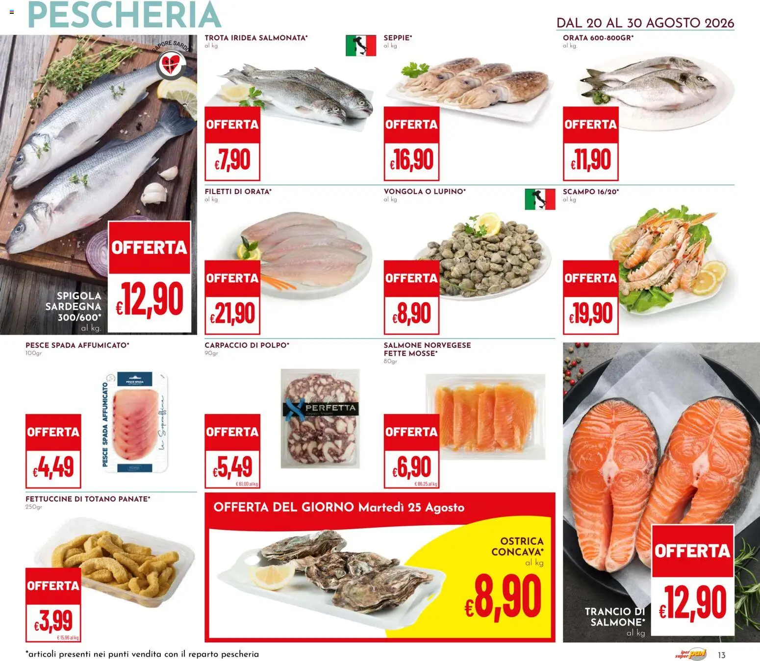 Volantino Pan del 20/08/2026 | Pagina: 13 | Prodotti: Salmone, Totano, Pesce spada, Fettuccine