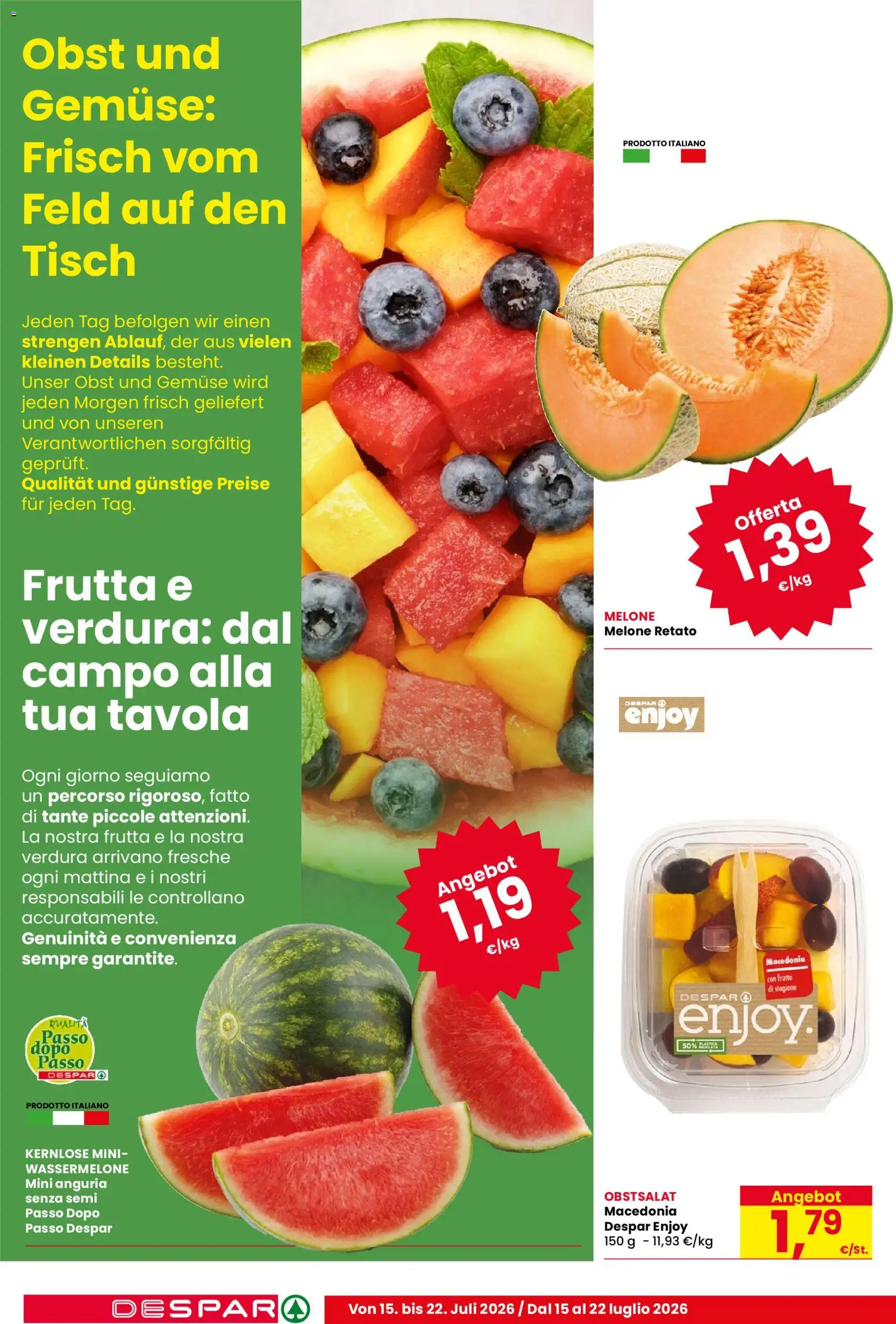 Volantino Despar del 15/07/2026 | Pagina: 4 | Prodotti: Frutta, Anguria, Melone, Macedonia