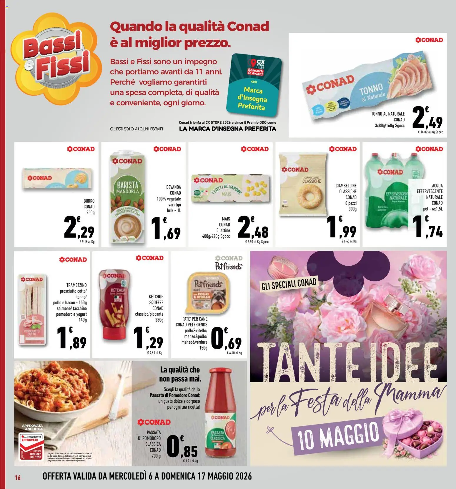 Volantino Conad del 06.05.2026 | Pagina: 16 | Prodotti: Pomodoro, Prosciutto, Burro, Tonno al naturale
