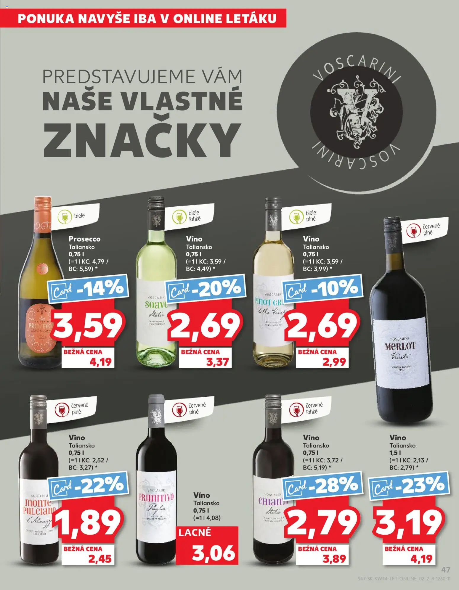 Nové Kaufland akcie – leták je platný od 30.10.2025 | Strana: 47 | Produkty: Víno, Prosecco
