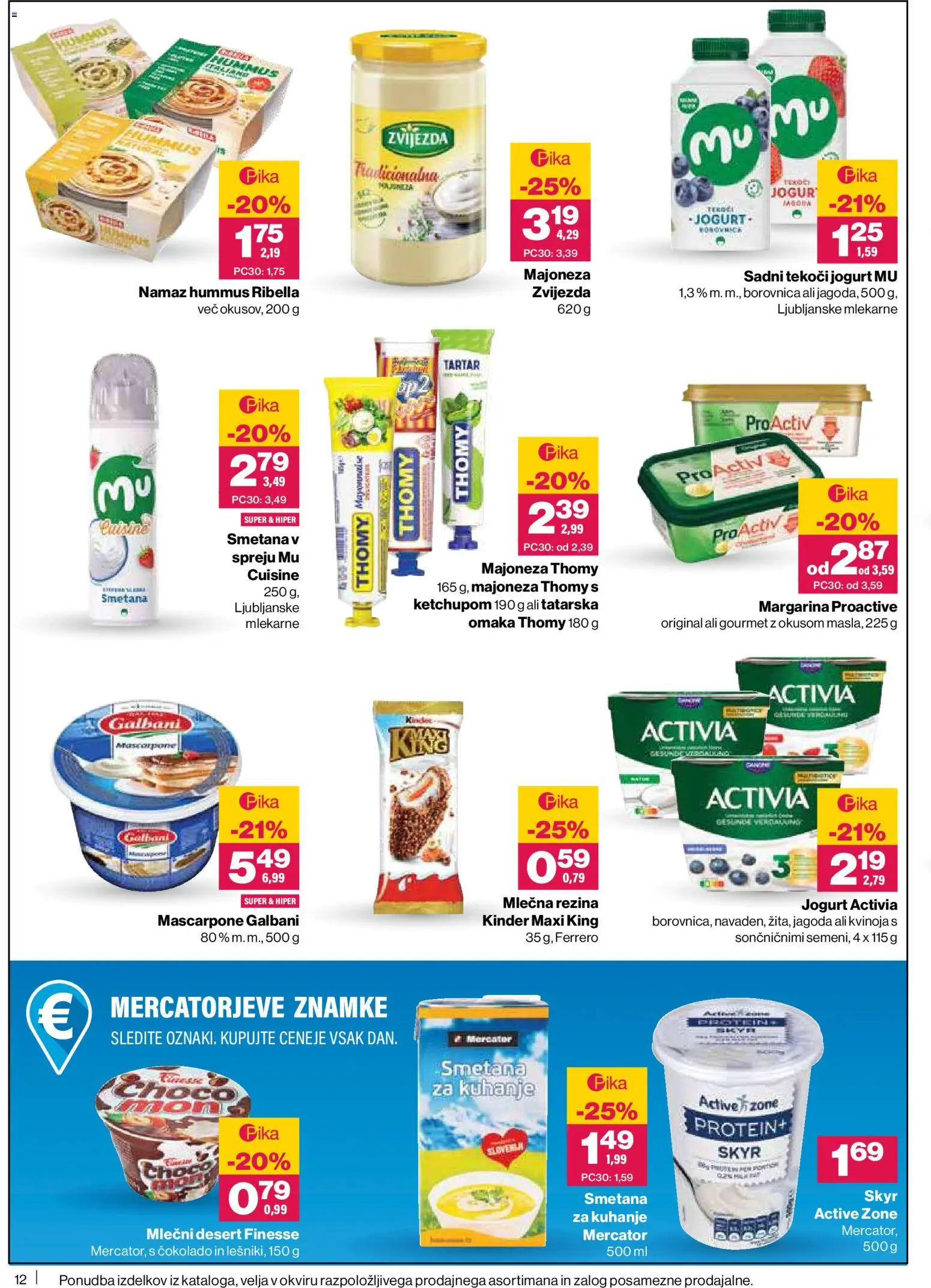 Novi Mercator katalog ponudbe – veljaven od 26.06.2026 | Stran: 12 | Izdelki: Mlečna rezina, Margarina, Namaz, Skyr