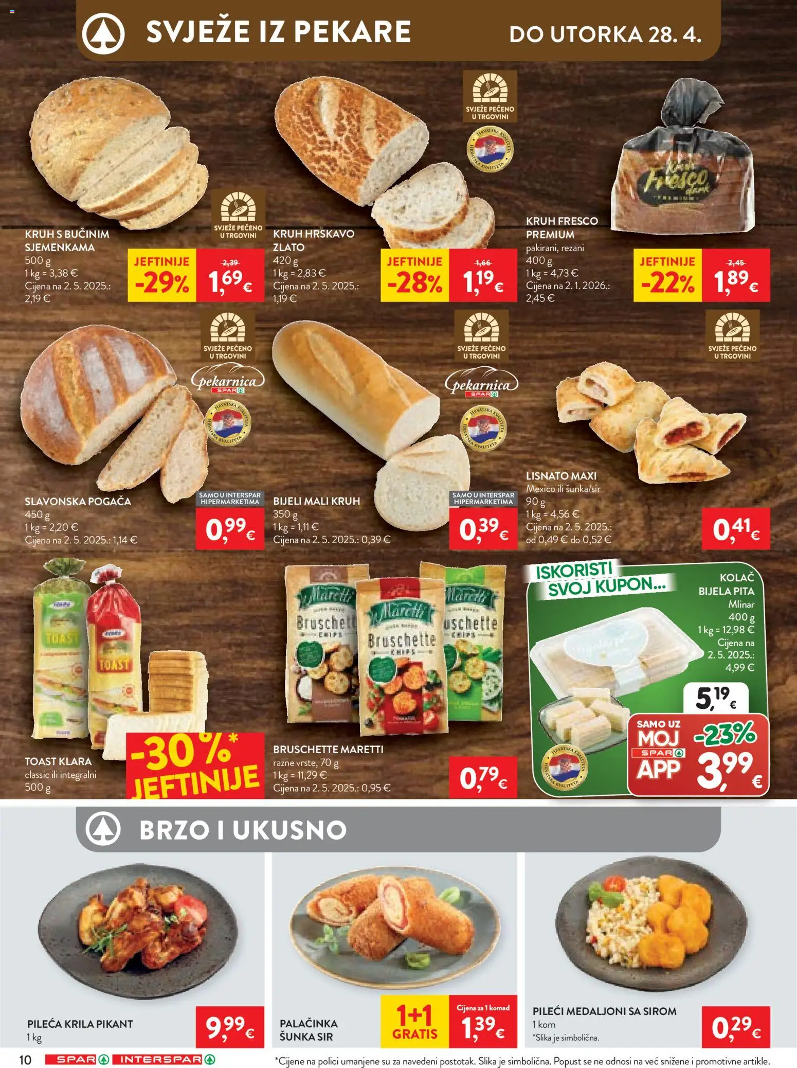 Spar katalog | vrijedi od 22.04.2026 | Stranica: 10 | Proizvodi: Pileći medaljoni, Kruh, Toast, Pita