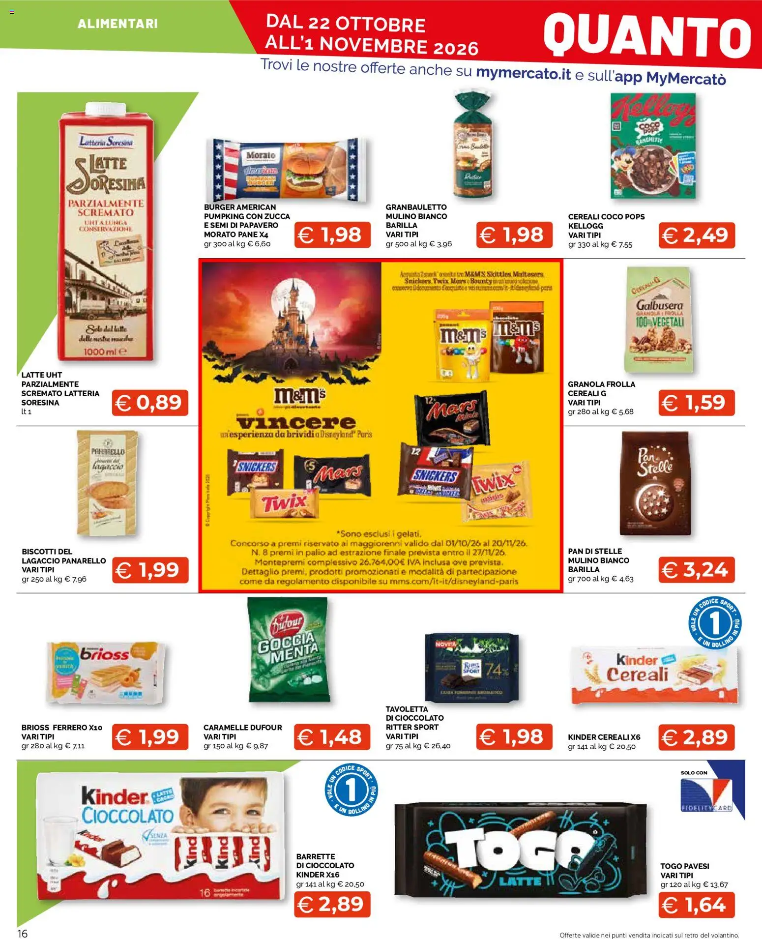 Volantino Mercatò del 22/10/2026 | Pagina: 16 | Prodotti: Caramelle, Cereali, Latte, Barilla