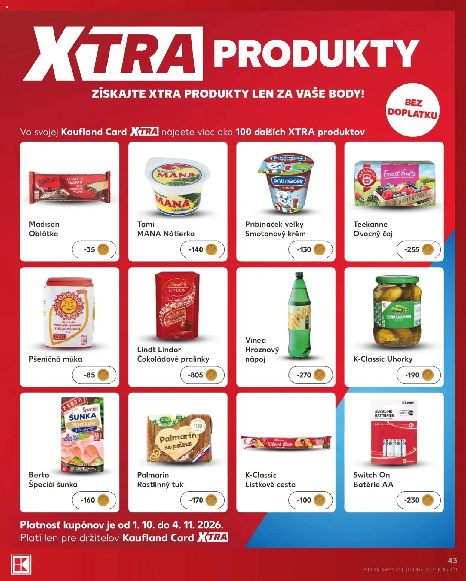 Nové Kaufland akcie – leták je platný od 08.10.2026 | Strana: 43 | Produkty: Šunka, Cesto, Čaj, Batérie