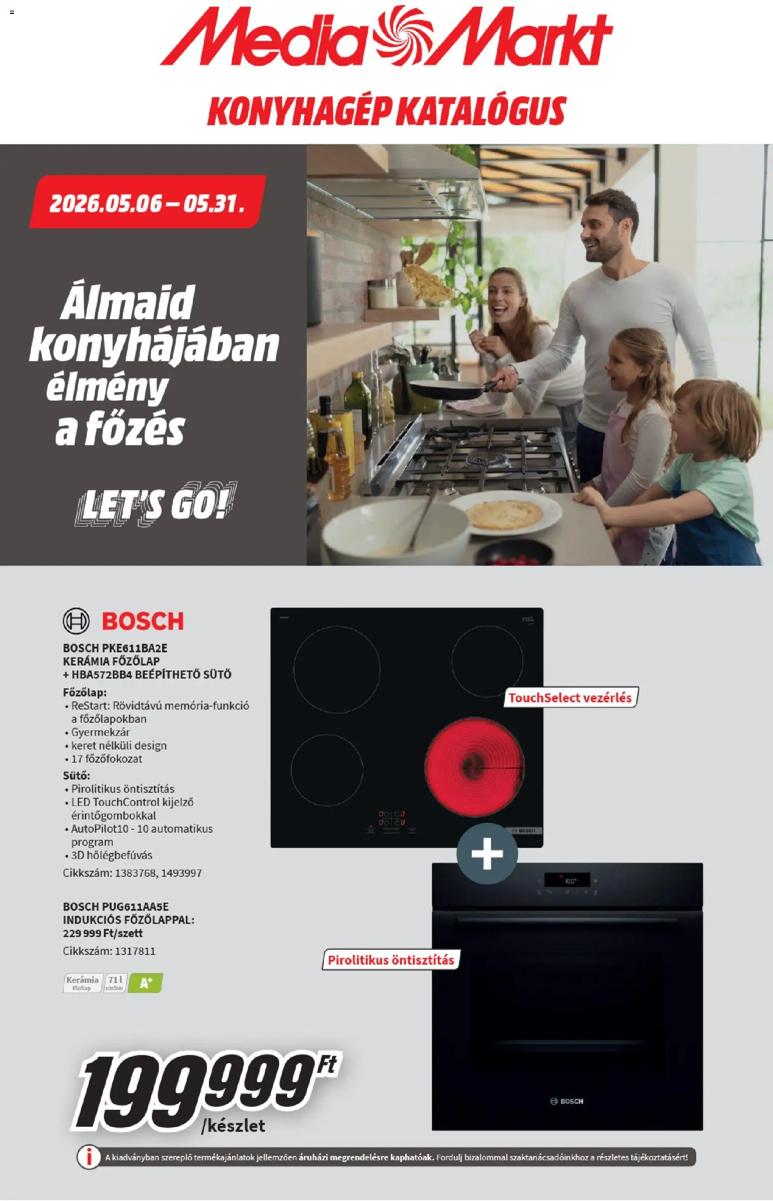 Media Markt akciós ujság - amely érvényes a következő dátumtól: 06.05.2026 | Oldal: 1 | Termékek: Sütő, Főzőlap
