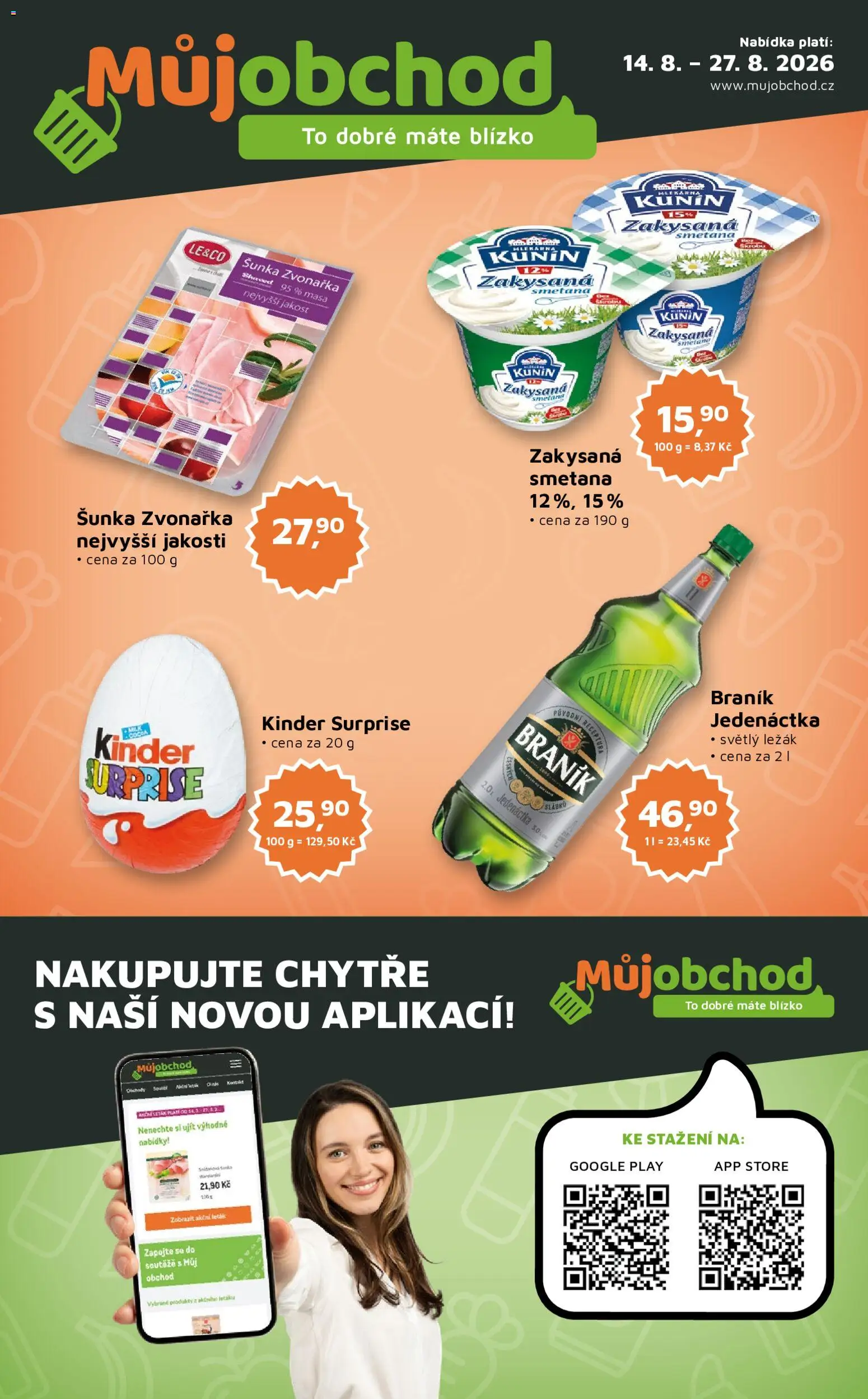 Můj obchod leták - Brand od 14.08.2026 | Strana: 1 | Produkty: Šunka, Smetana, Braník, Kinder