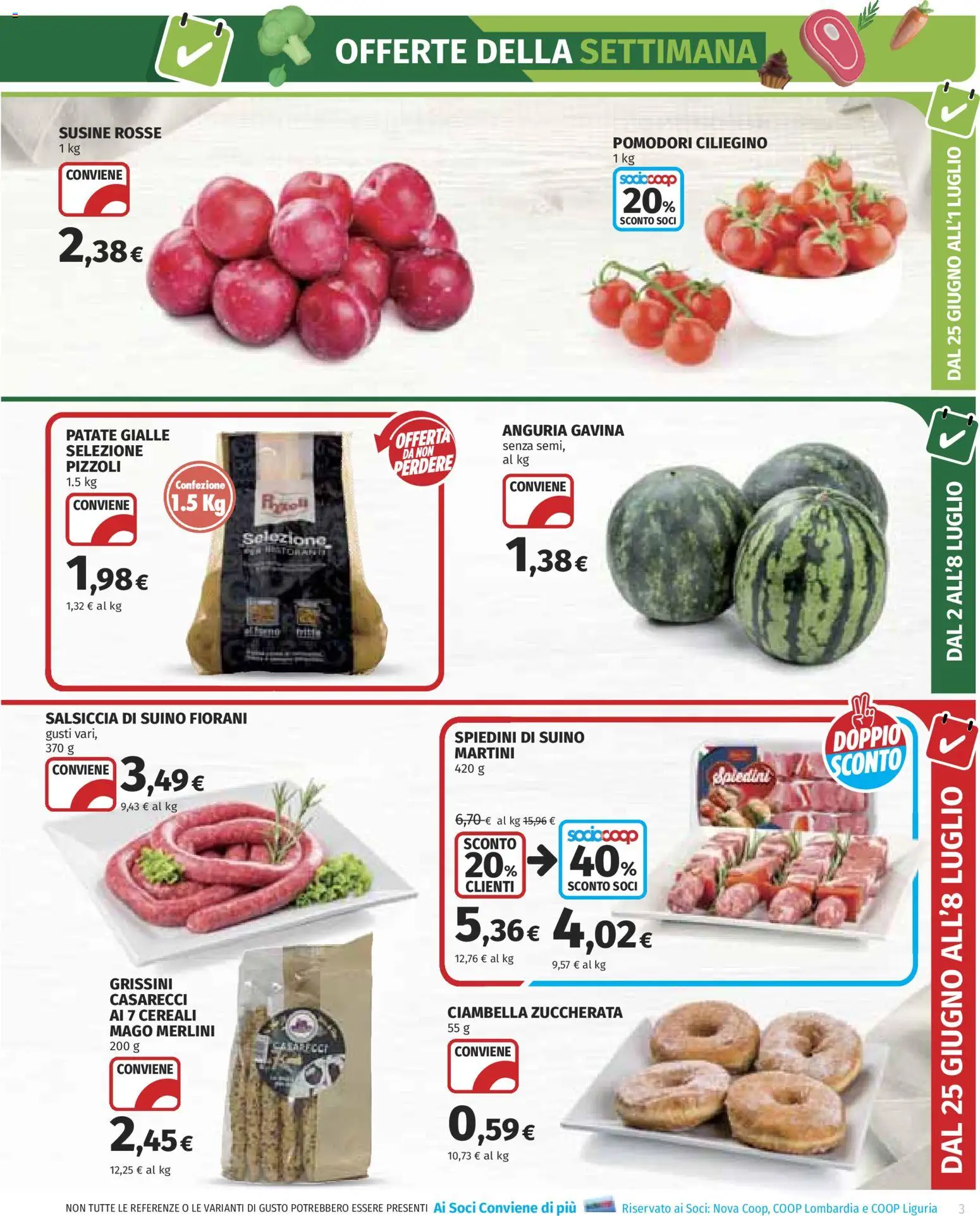 Volantino COOP del 25/06/2026 | Pagina: 3 | Prodotti: Salsiccia, Anguria, Susine, Spiedini