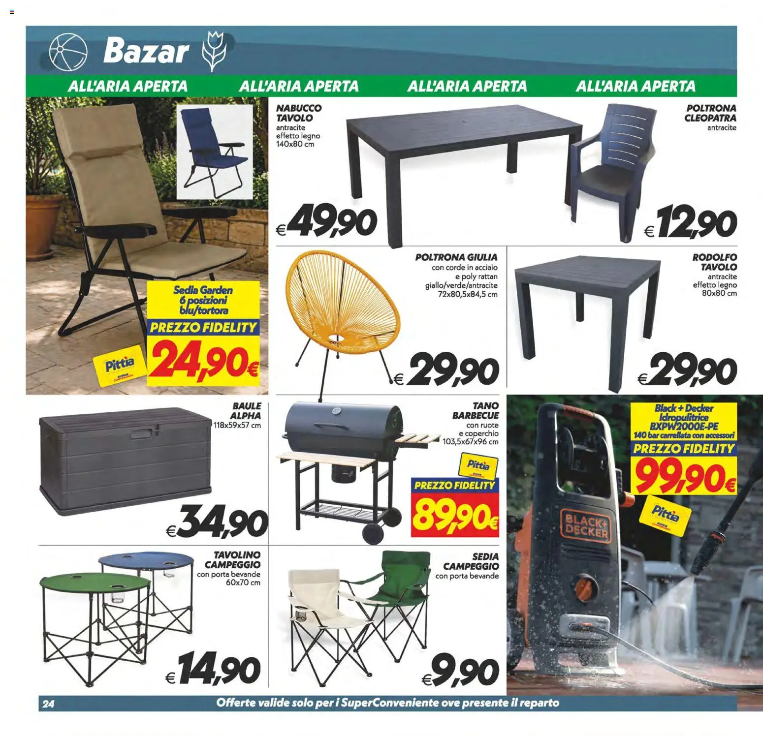 Volantino SuperConveniente del 19.05.2026 | Pagina: 24 | Prodotti: Tavolino, Barbecue, Idropulitrice, Poltrona
