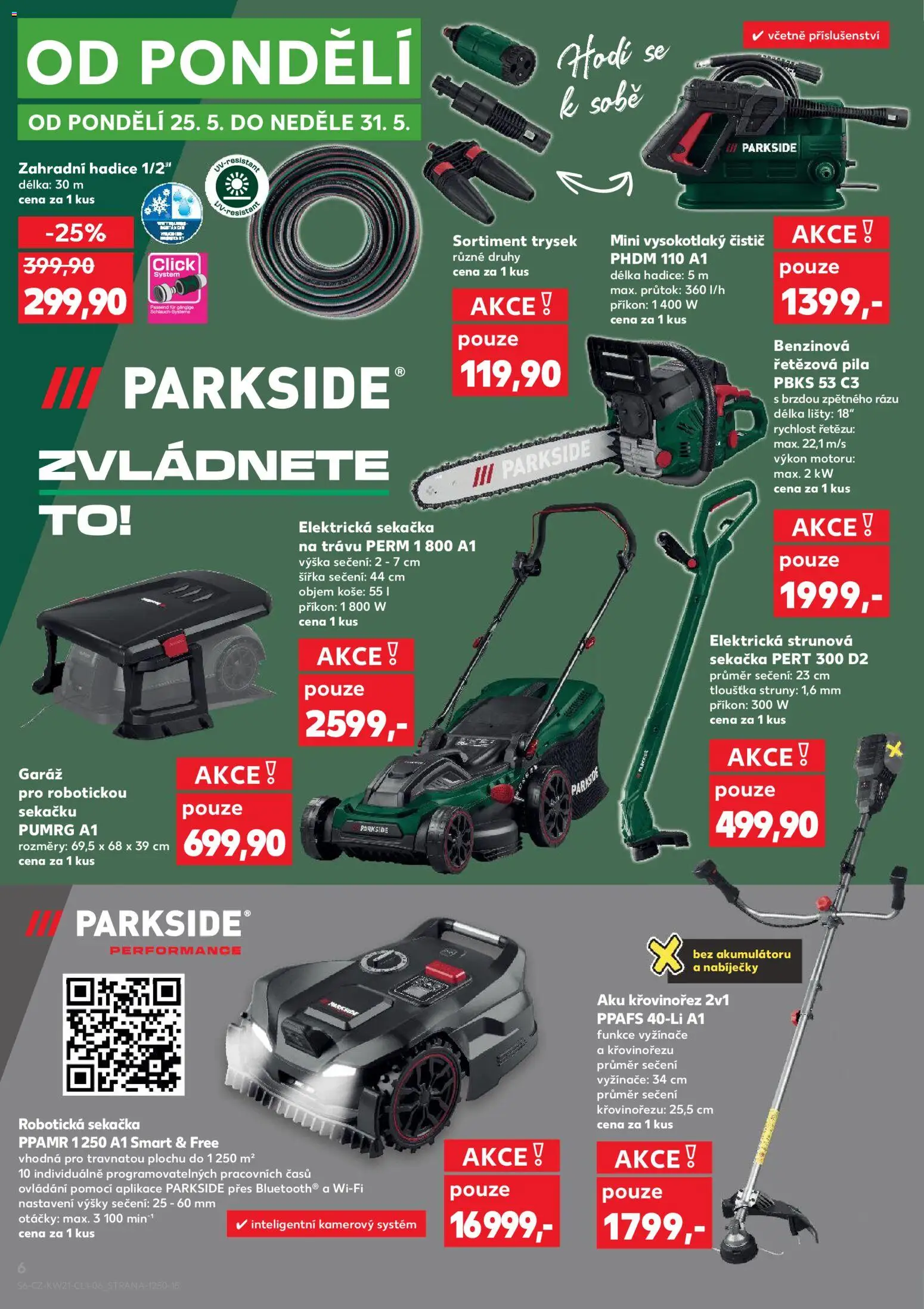 Kaufland leták - Plzeň Bory od 20.05.2026 | Strana: 6 | Produkty: Parkside, Zahradní hadice, Křovinořez, Pila