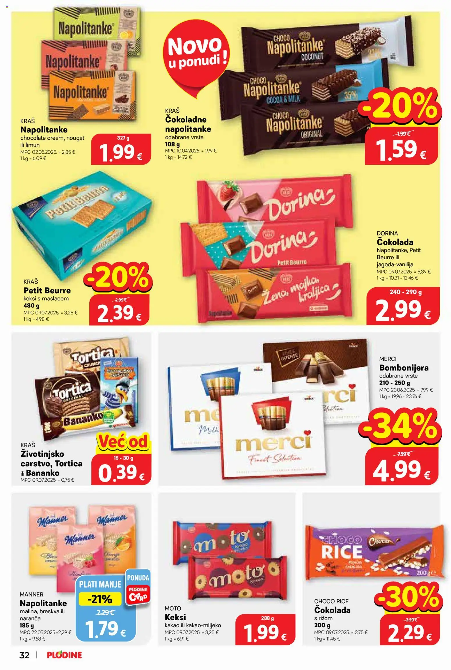 Plodine katalog | vrijedi od 13.05.2026 | Stranica: 32 | Proizvodi: Čokolada, Merci, Bombonijera, Breskva
