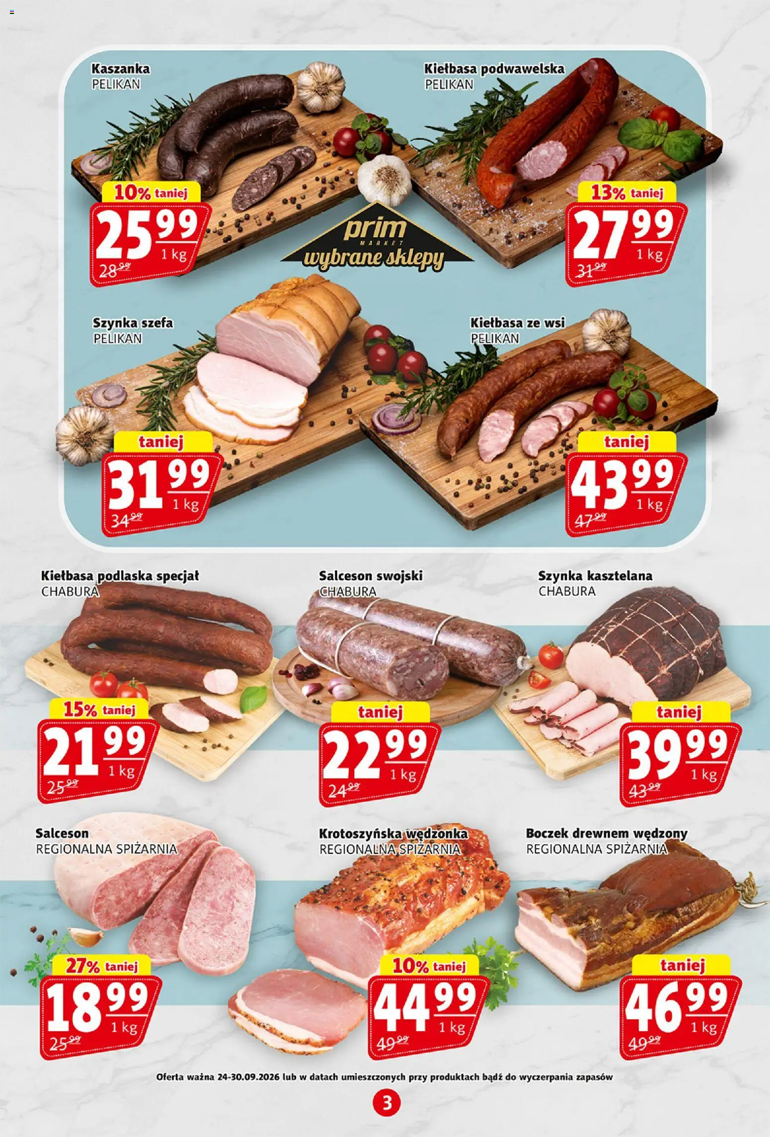 Prim Market gazetka od 24.09.2026 | Strona: 3 | Produkty: Kiełbasa, Szynka, Boczek, Kiełbasa podwawelska