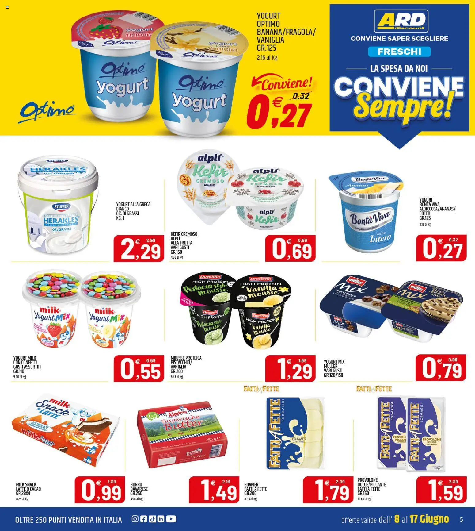 Volantino ARD Discount del 08.06.2026 | Pagina: 5 | Prodotti: Provolone, Frutta, Latte, Cacao