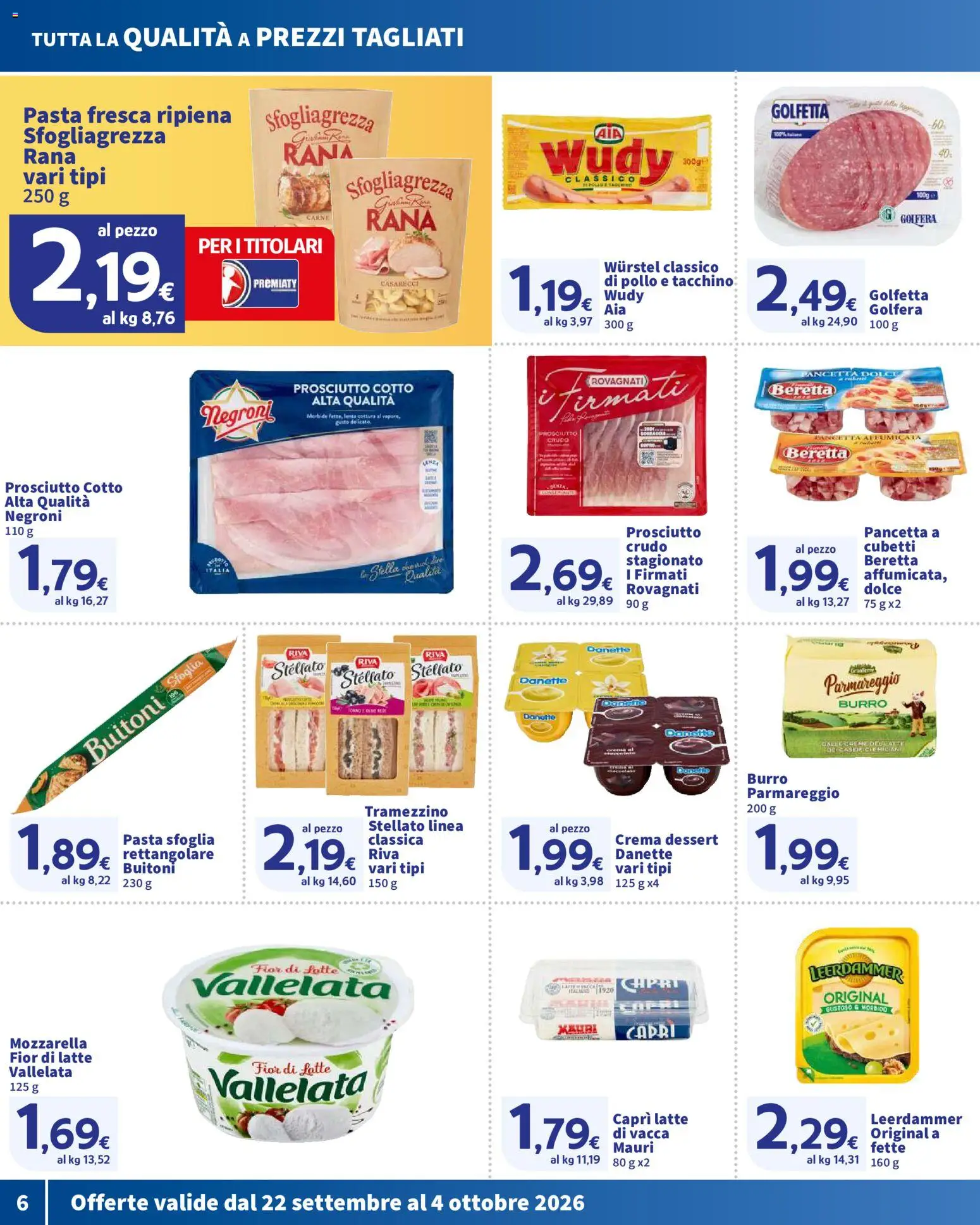 Volantino SIGMA del 22/09/2026 | Pagina: 6 | Prodotti: Prosciutto Cotto, Salame, Olive, Burro